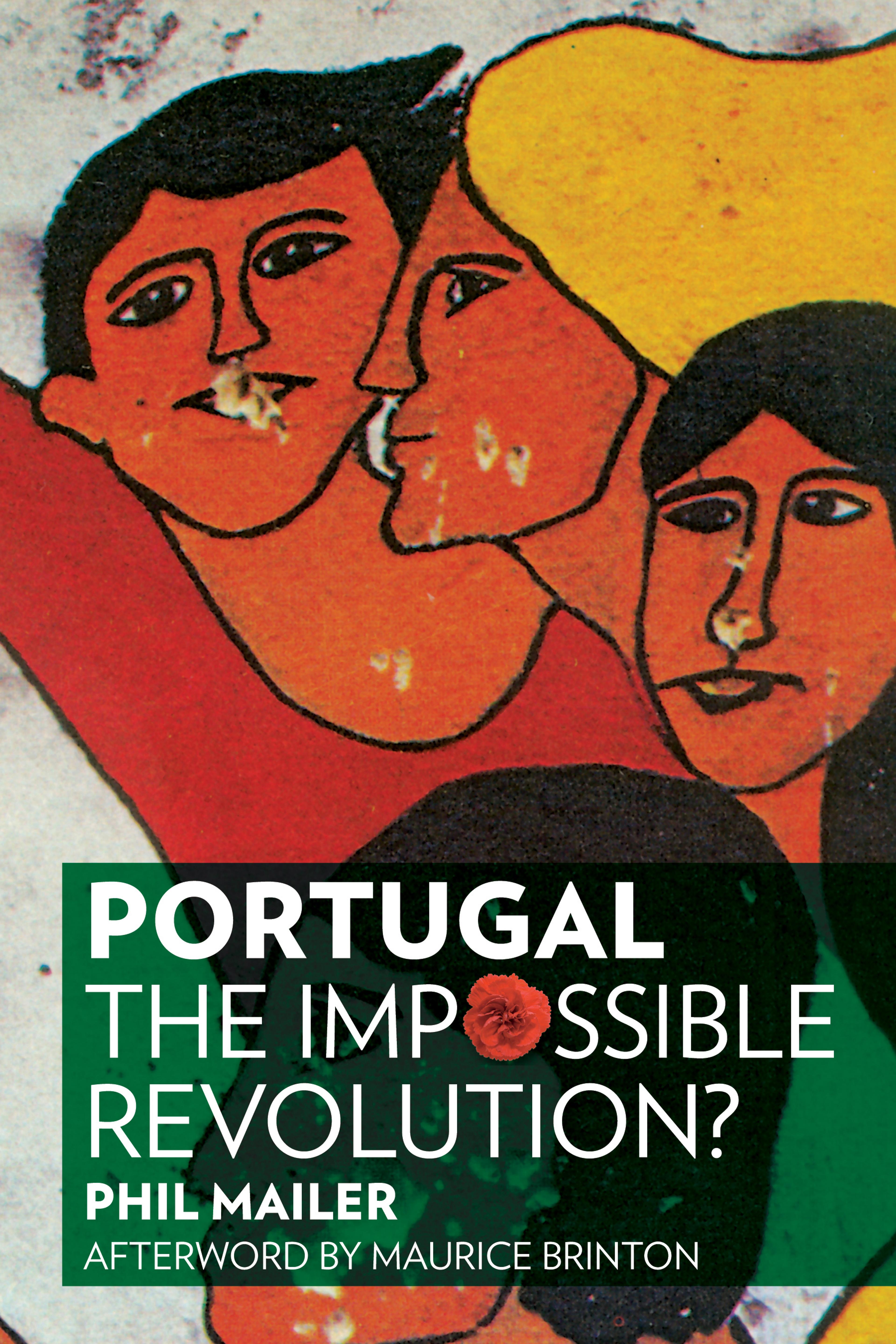 Cover of book titled Portugal: The Impossible Revolution?