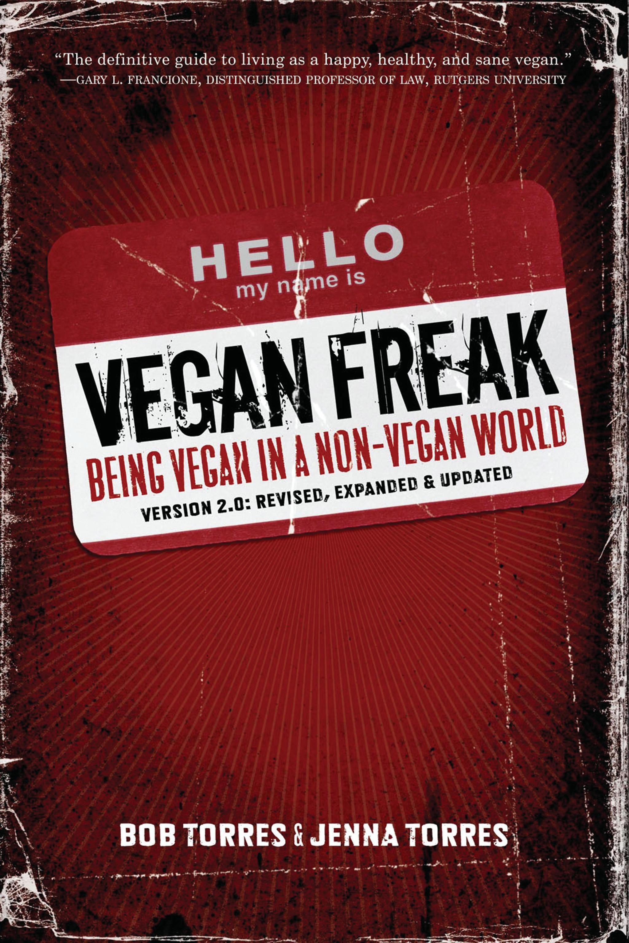 Cover of book titled Vegan Freak: Being Vegan in a Non-Vegan World