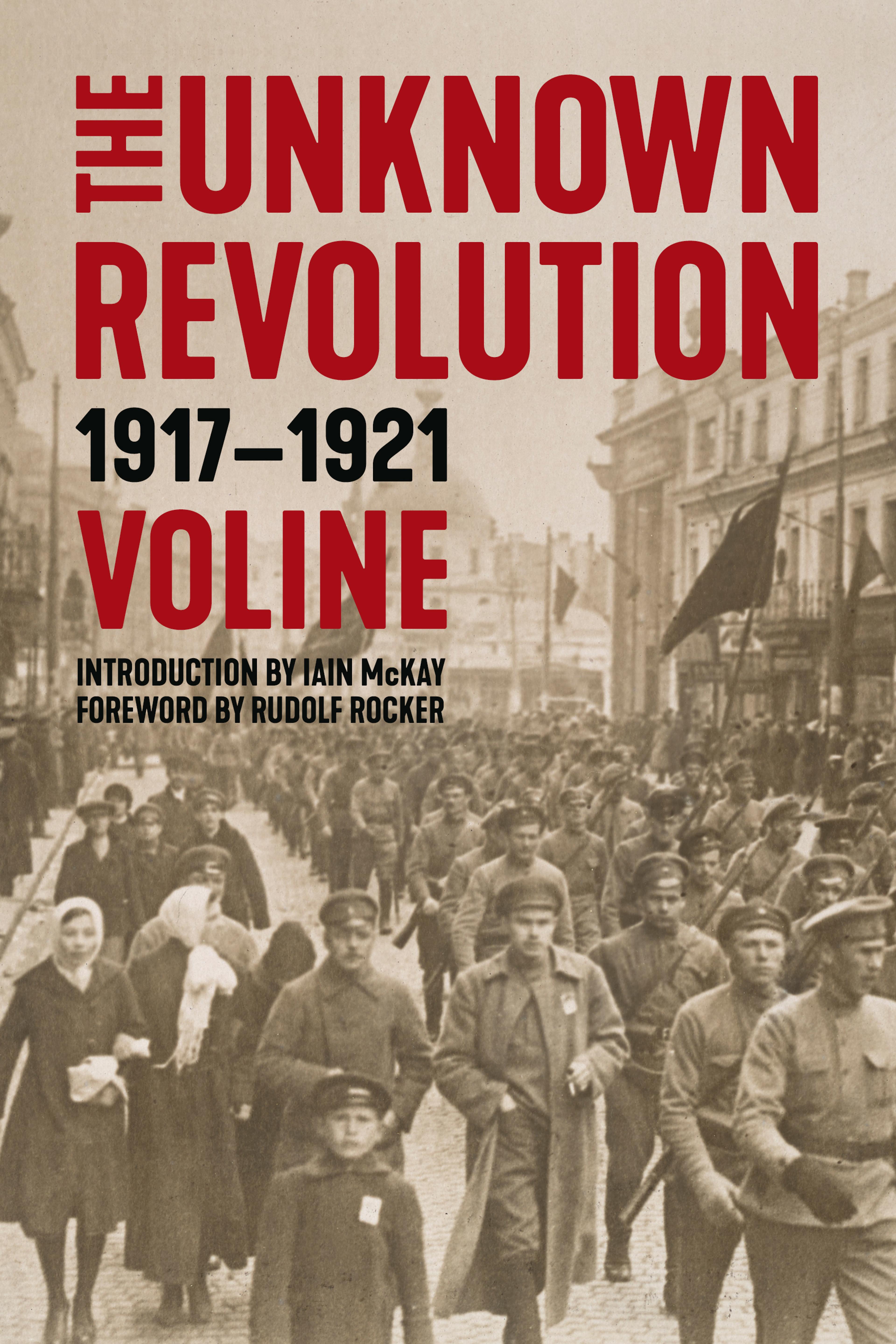 Cover of book titled Unknown Revolution: 1917–1921