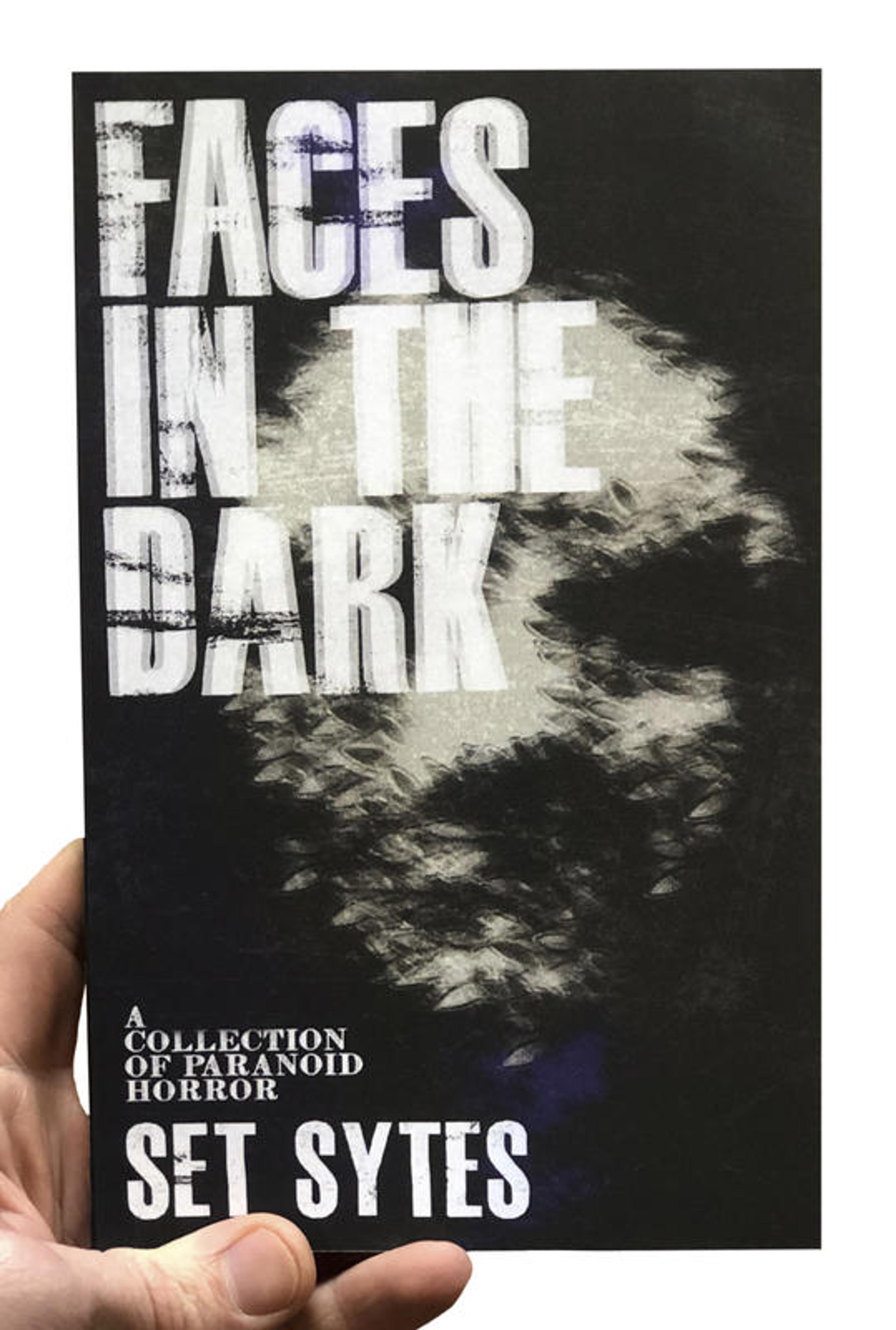 Cover of book titled Faces in the Dark: A Short Collection of Paranoid Horror