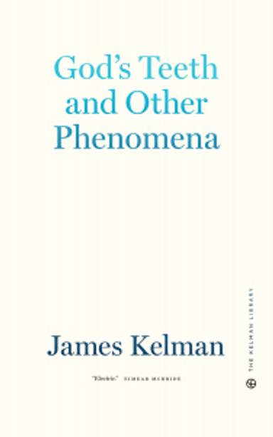 Cover of book titled God's Teeth and Other Phenomena