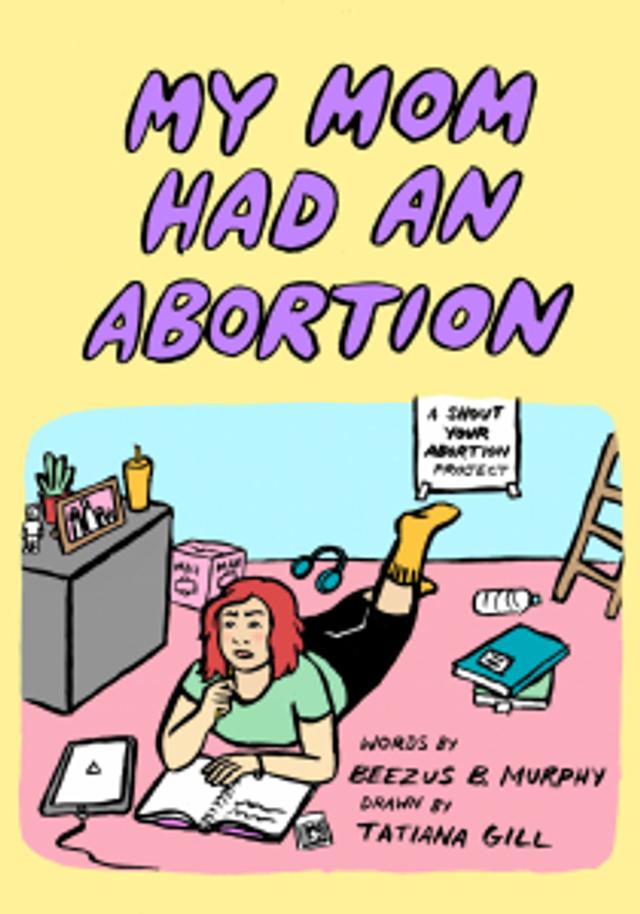 Cover of book titled My Mom Had an Abortion