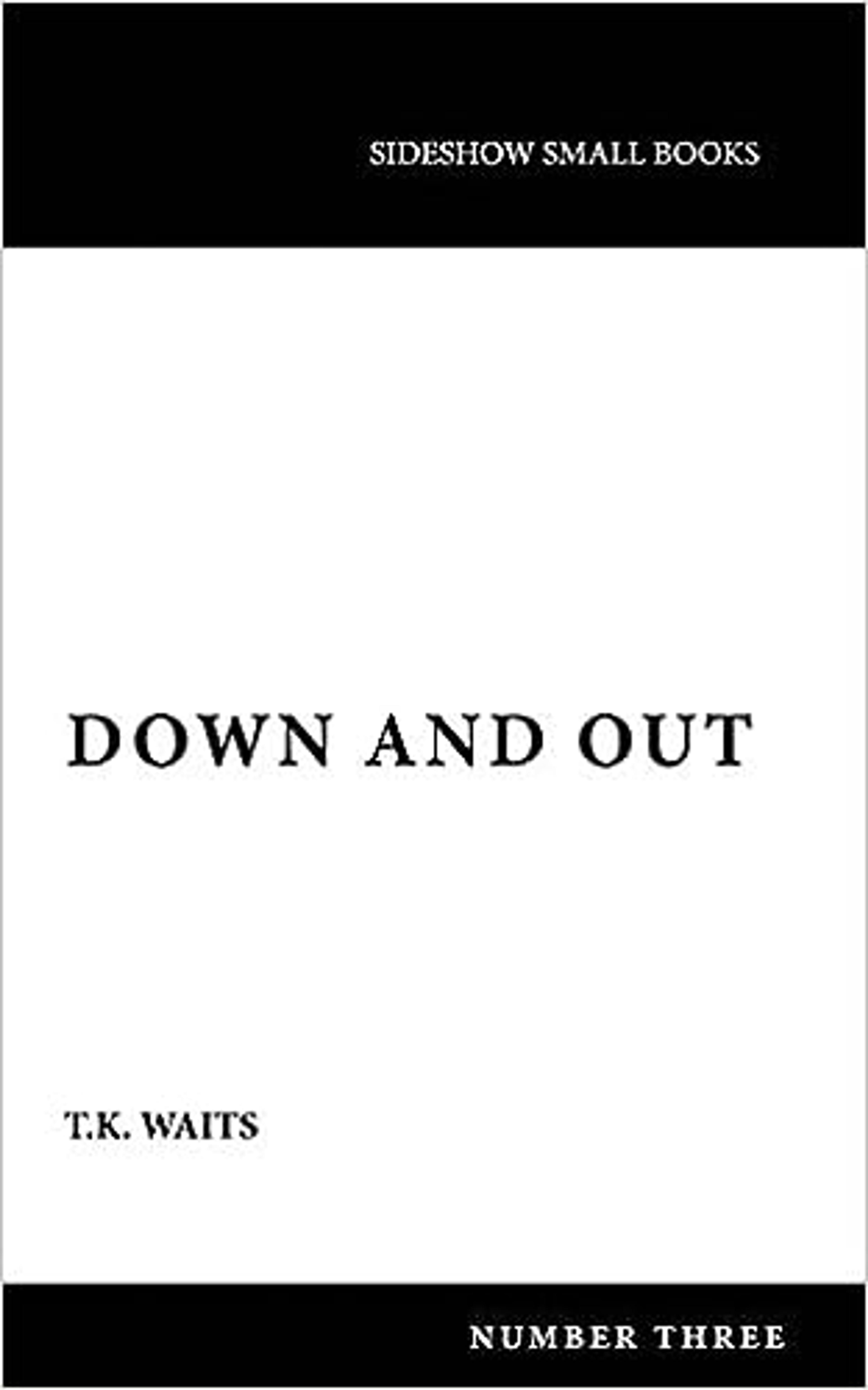 Cover of book titled Down and Out 
