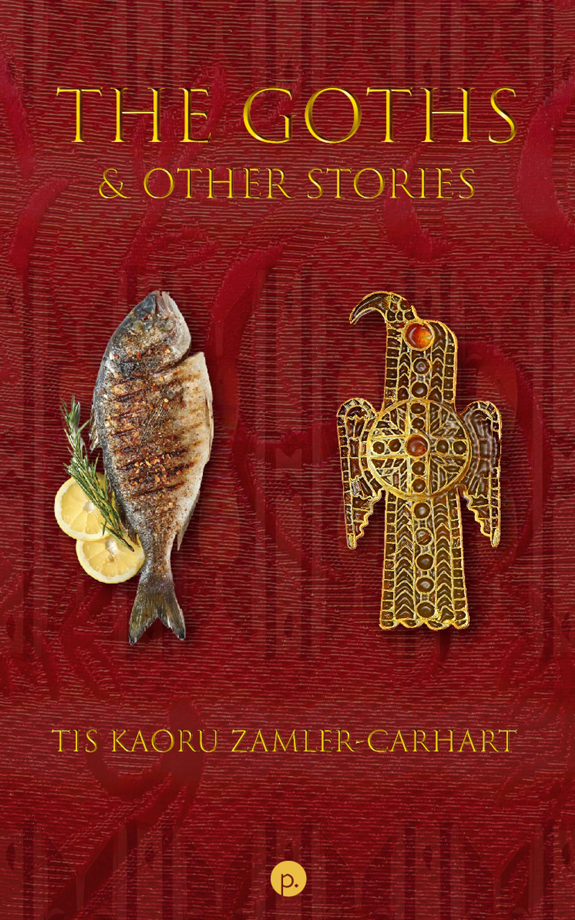 Cover of book titled The Goths & Other Stories (2nd edn.)