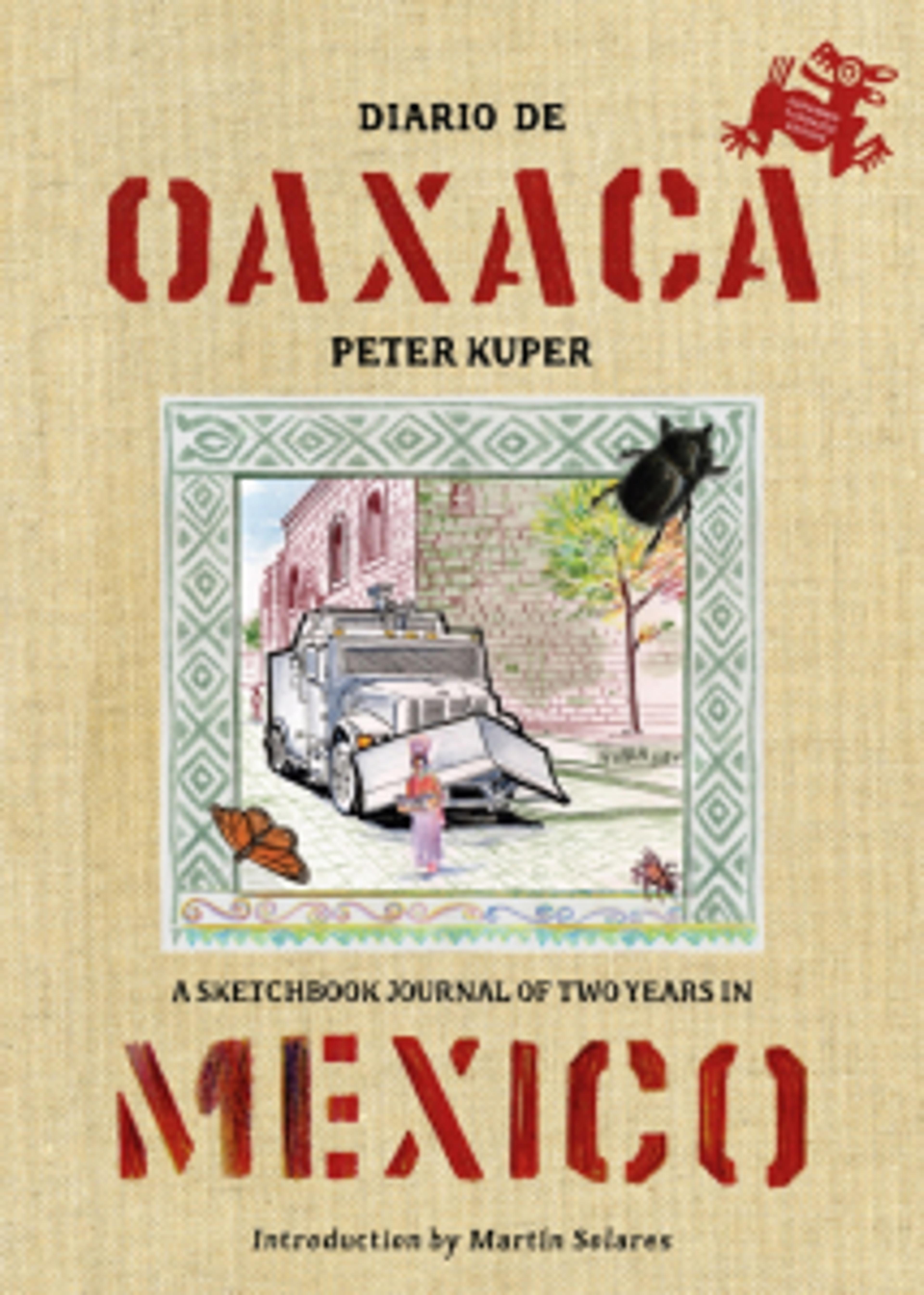 Cover of book titled Diario de Oaxaca: A Sketchbook Journal of Two Years in Mexico