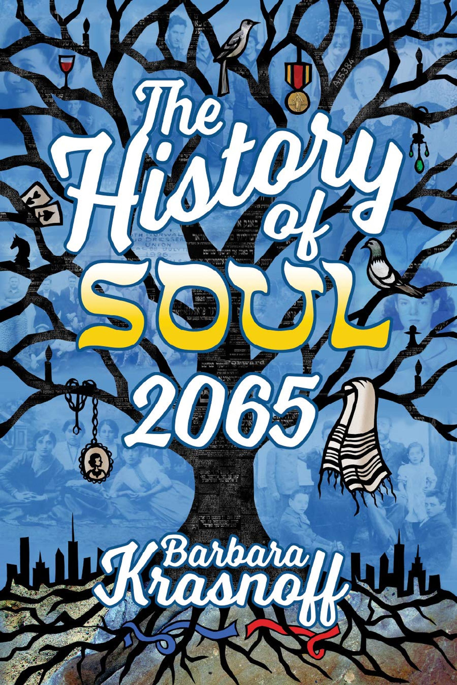 Cover of book titled The History of Soul 2065