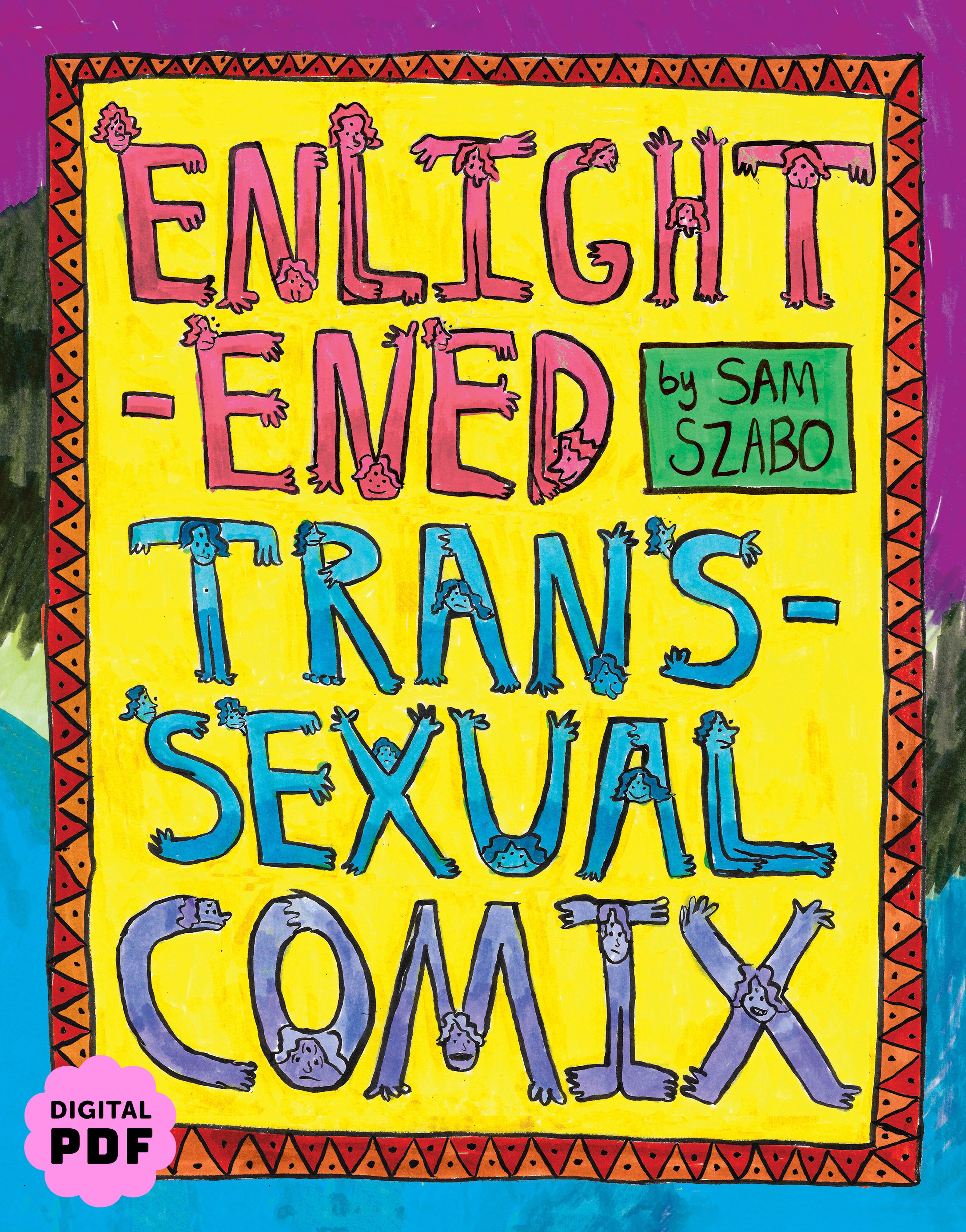 Cover of book titled Enlightened Transexual Comix