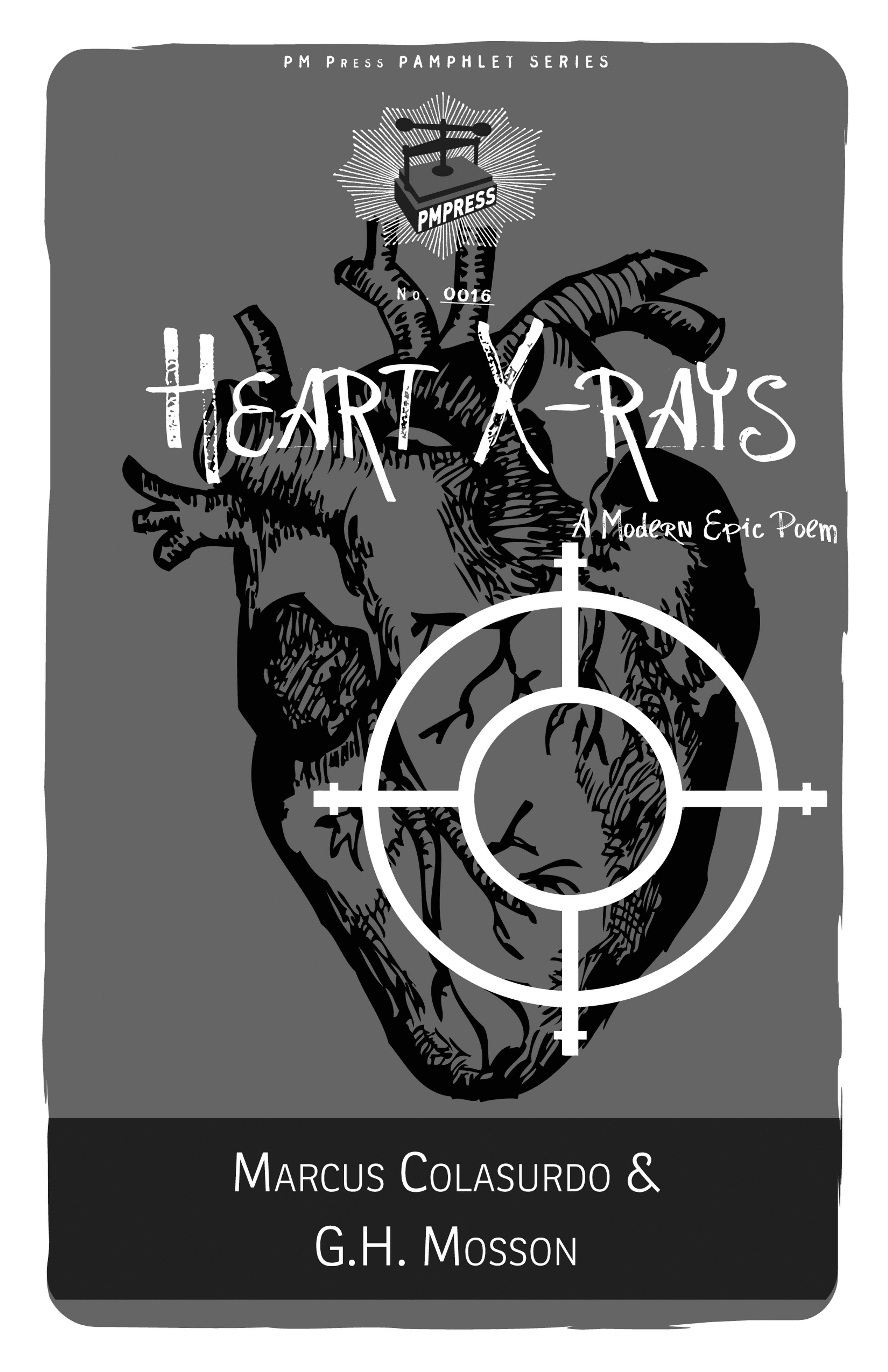 Cover of book titled Heart X-rays: A Modern Epic Poem