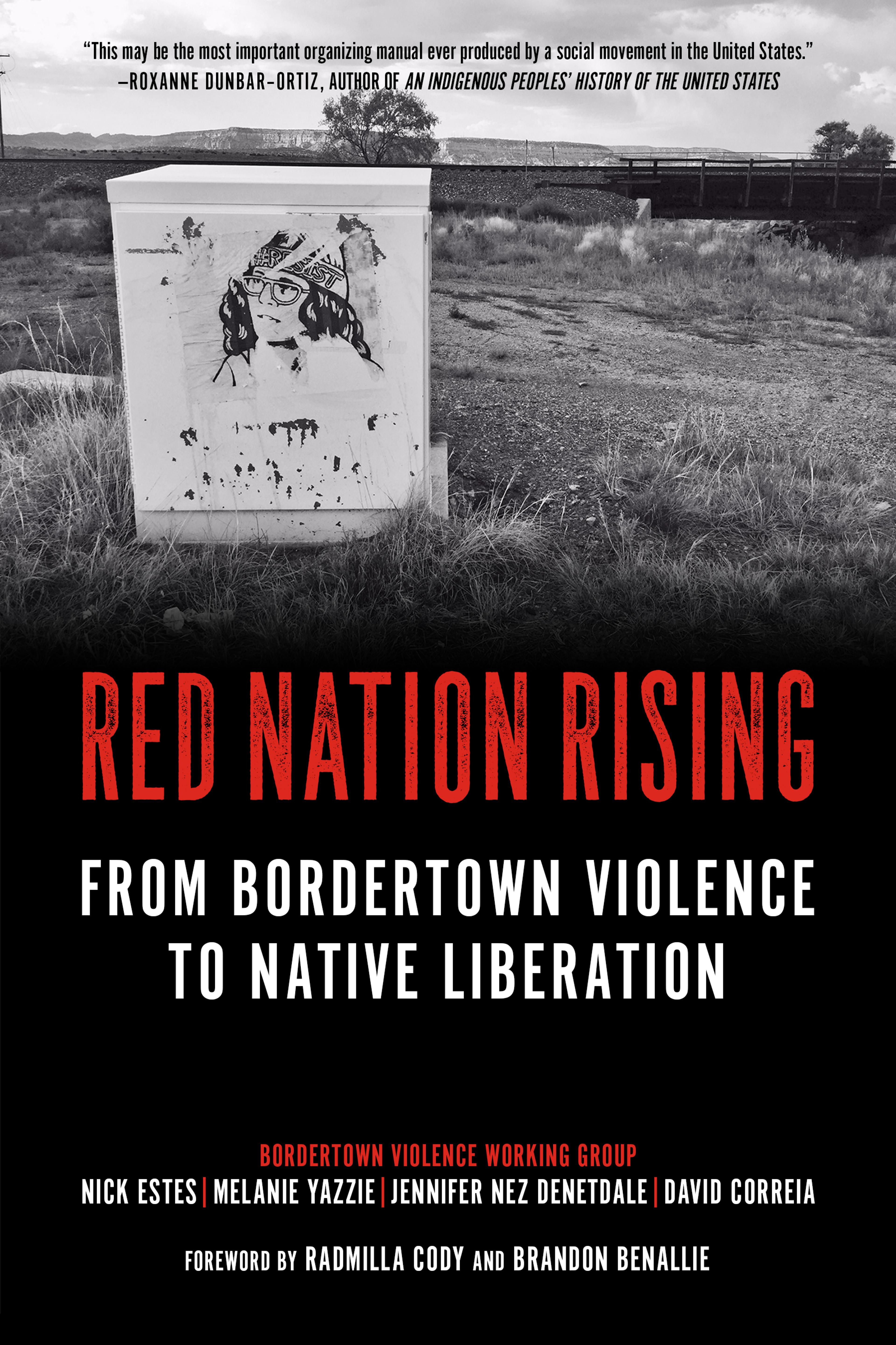 Cover of book titled Red Nation Rising: From Bordertown Violence to Native Liberation