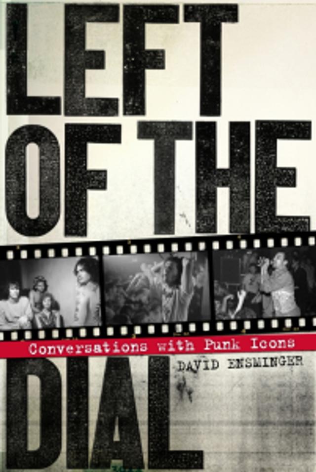 Cover of book titled Left of the Dial: Conversations with Punk Icons