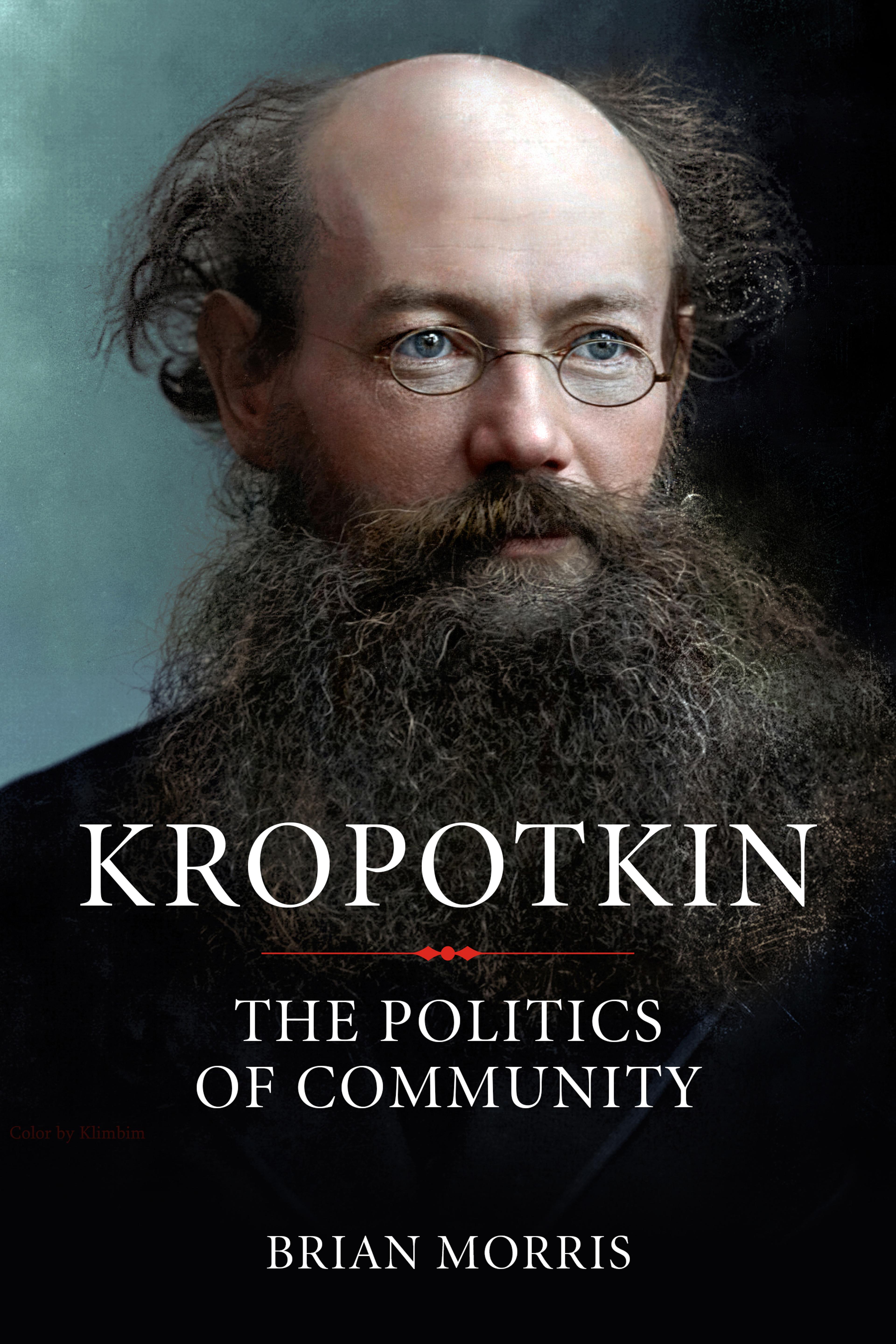 Cover of book titled Kropotkin: The Politics of Community