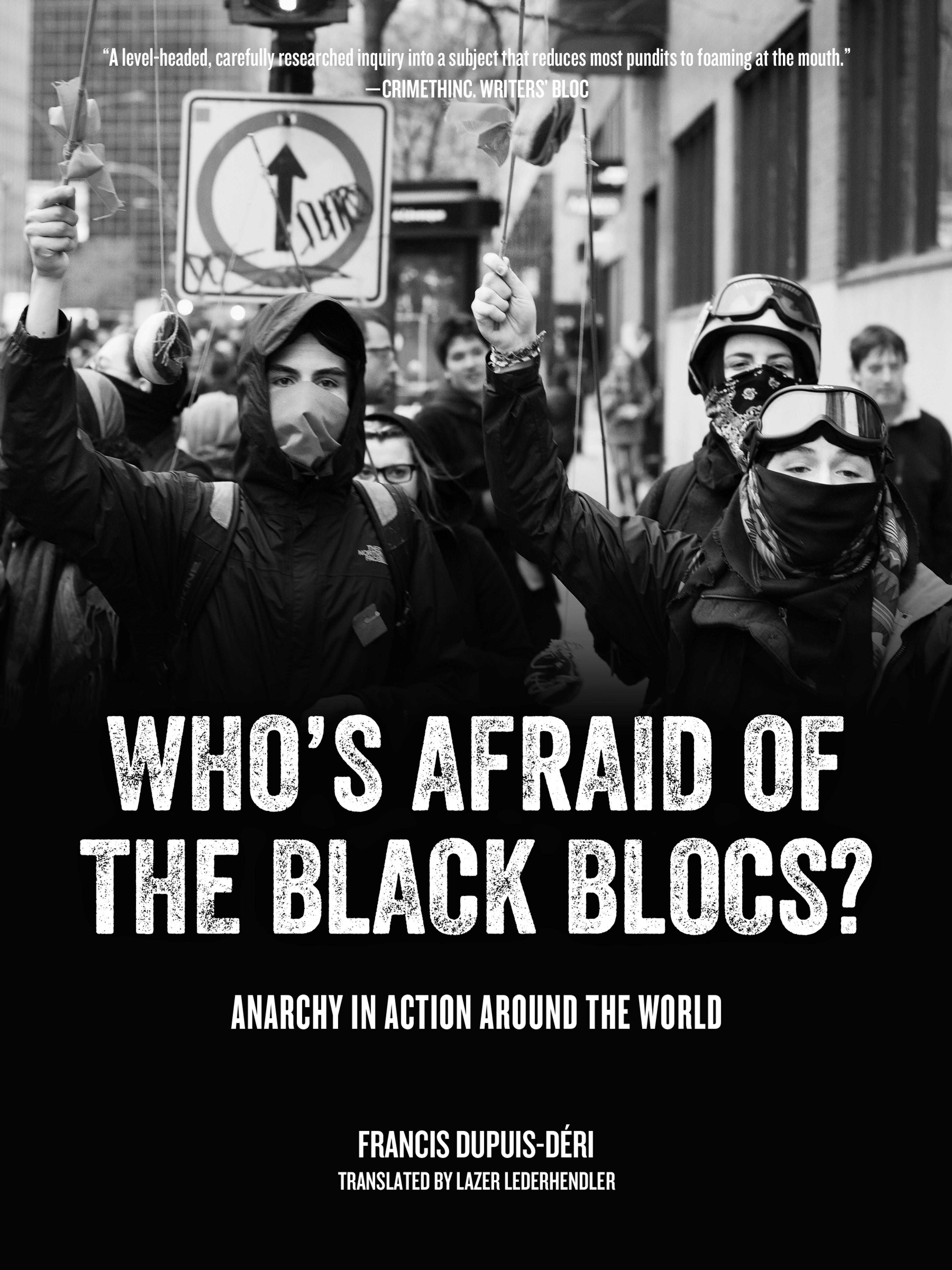 Cover of book titled Who's Afraid of the Black Blocs?: Anarchy in Action around the World