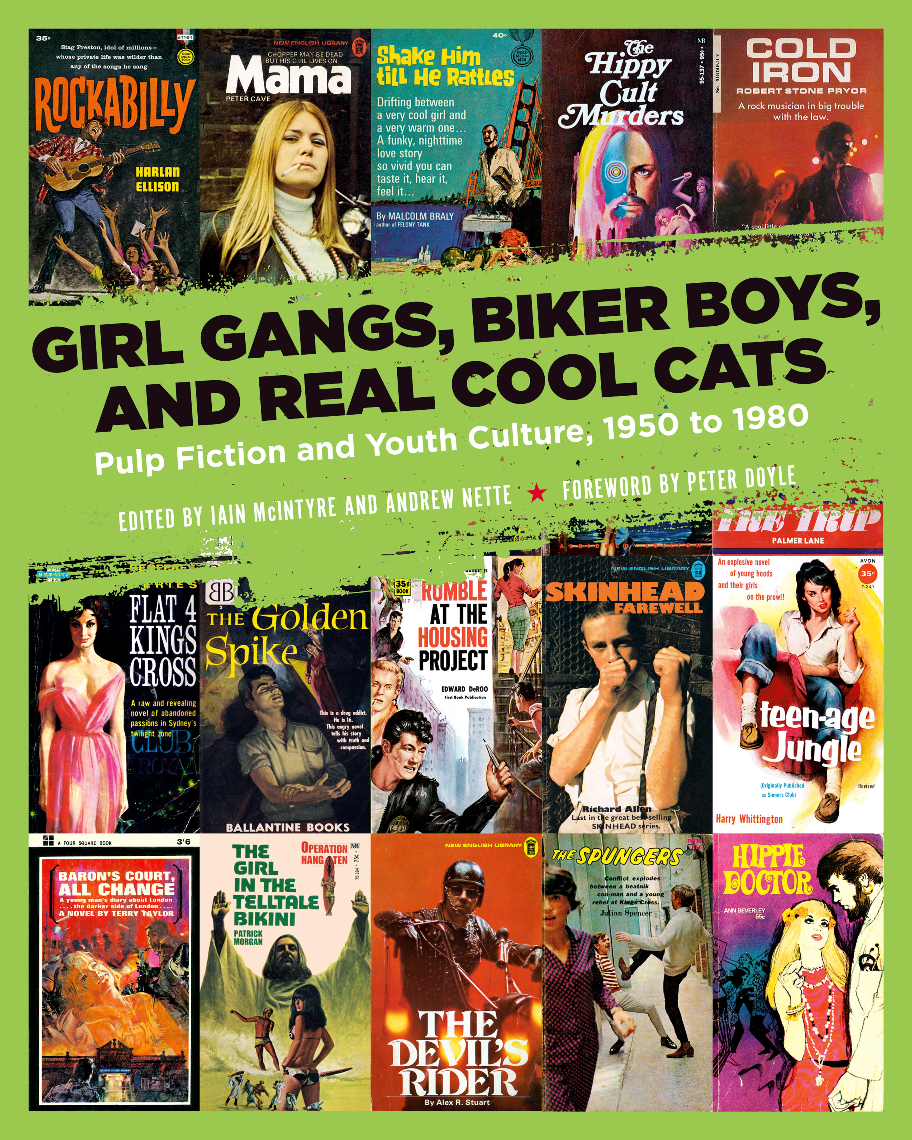 Cover of book titled Girl Gangs, Biker Boys, and Real Cool Cats: Pulp Fiction and Youth Culture, 1950 to 1980