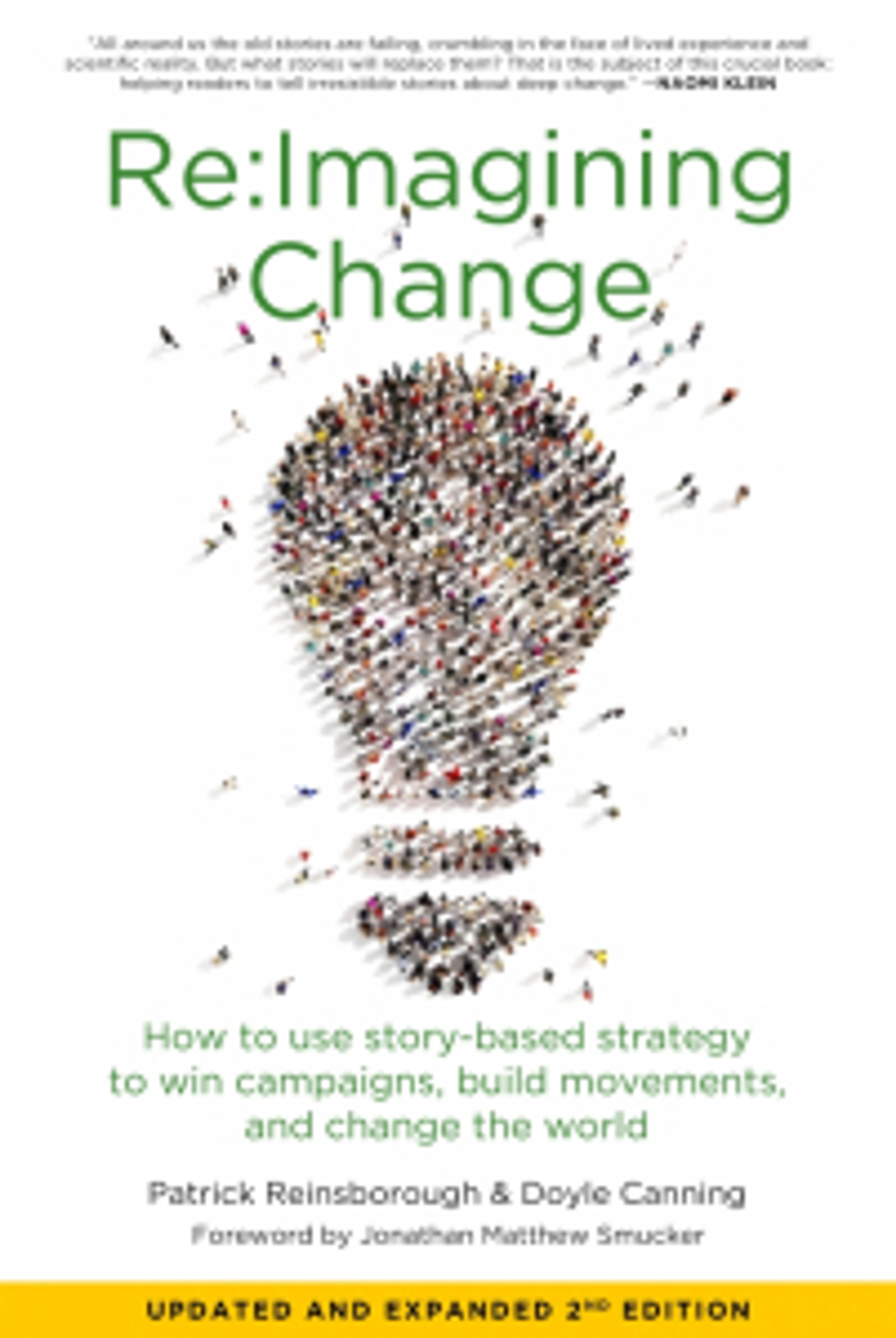 Cover of book titled Re:Imagining Change: How to Use Story-Based Strategy to Win Campaigns, Build Movements, and Change the World, 2nd Edition