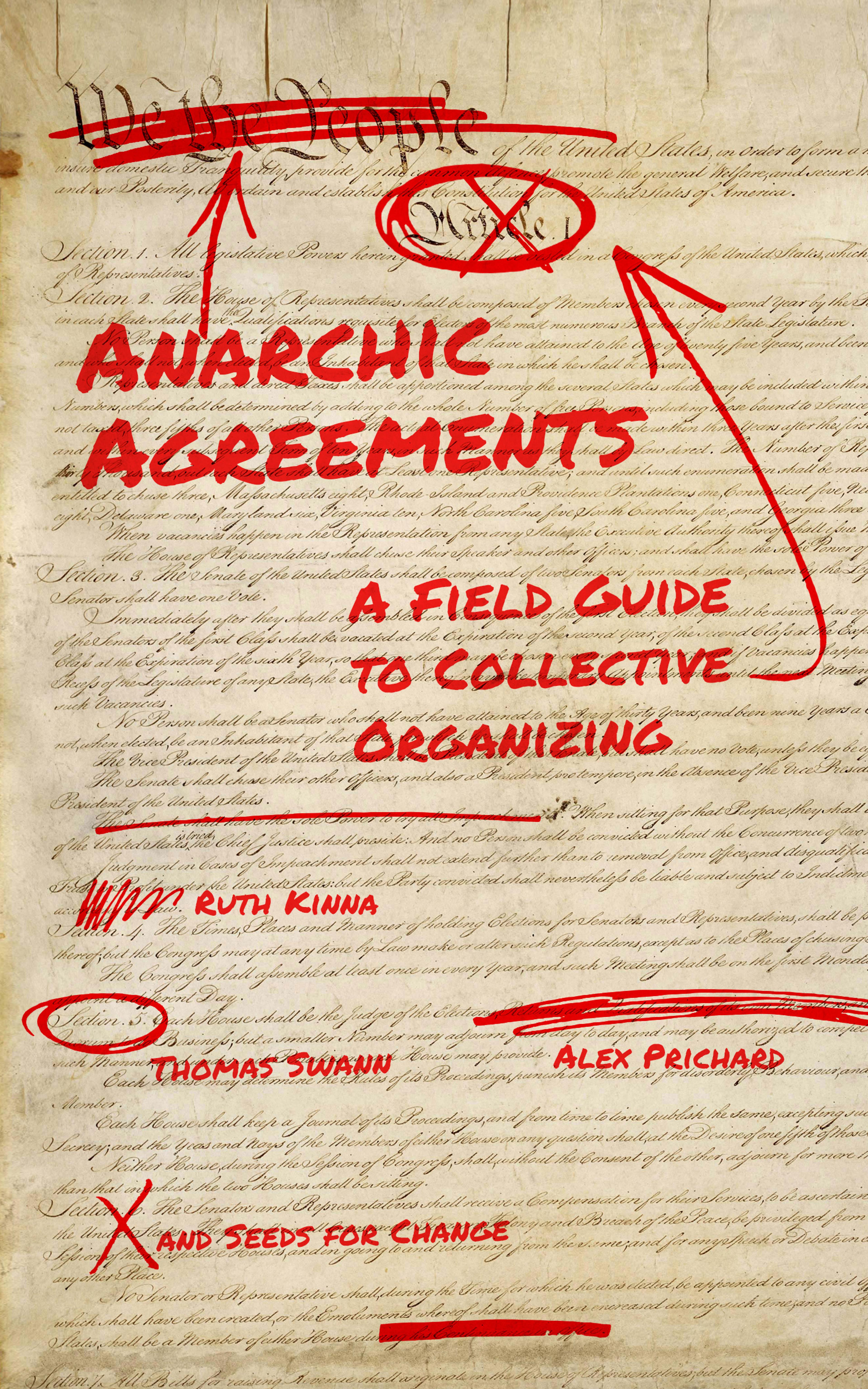 Cover of book titled Anarchic Agreements: A Field Guide to Collective Organizing