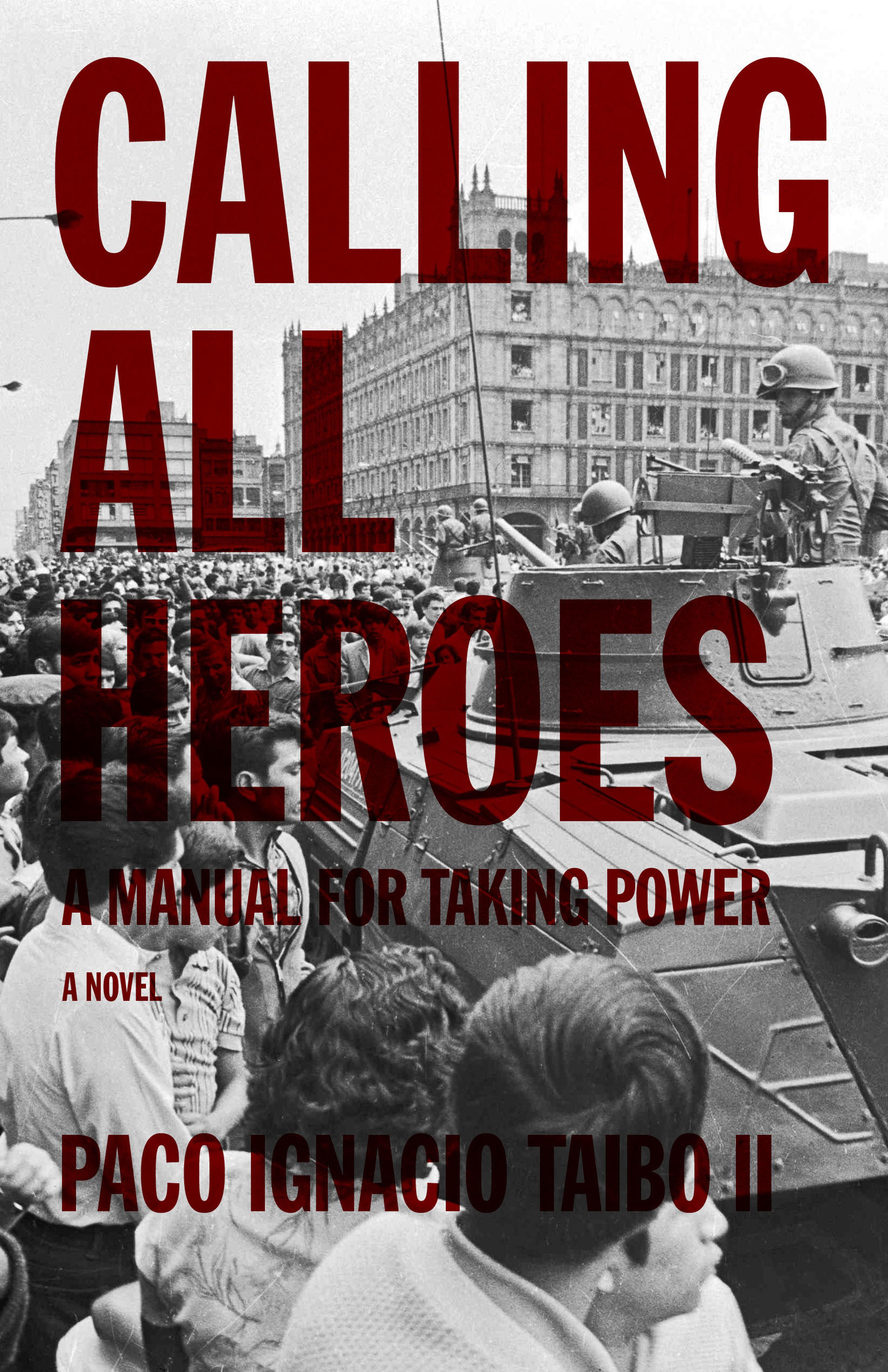 Cover of book titled Calling All Heroes: A Manual for Taking Power