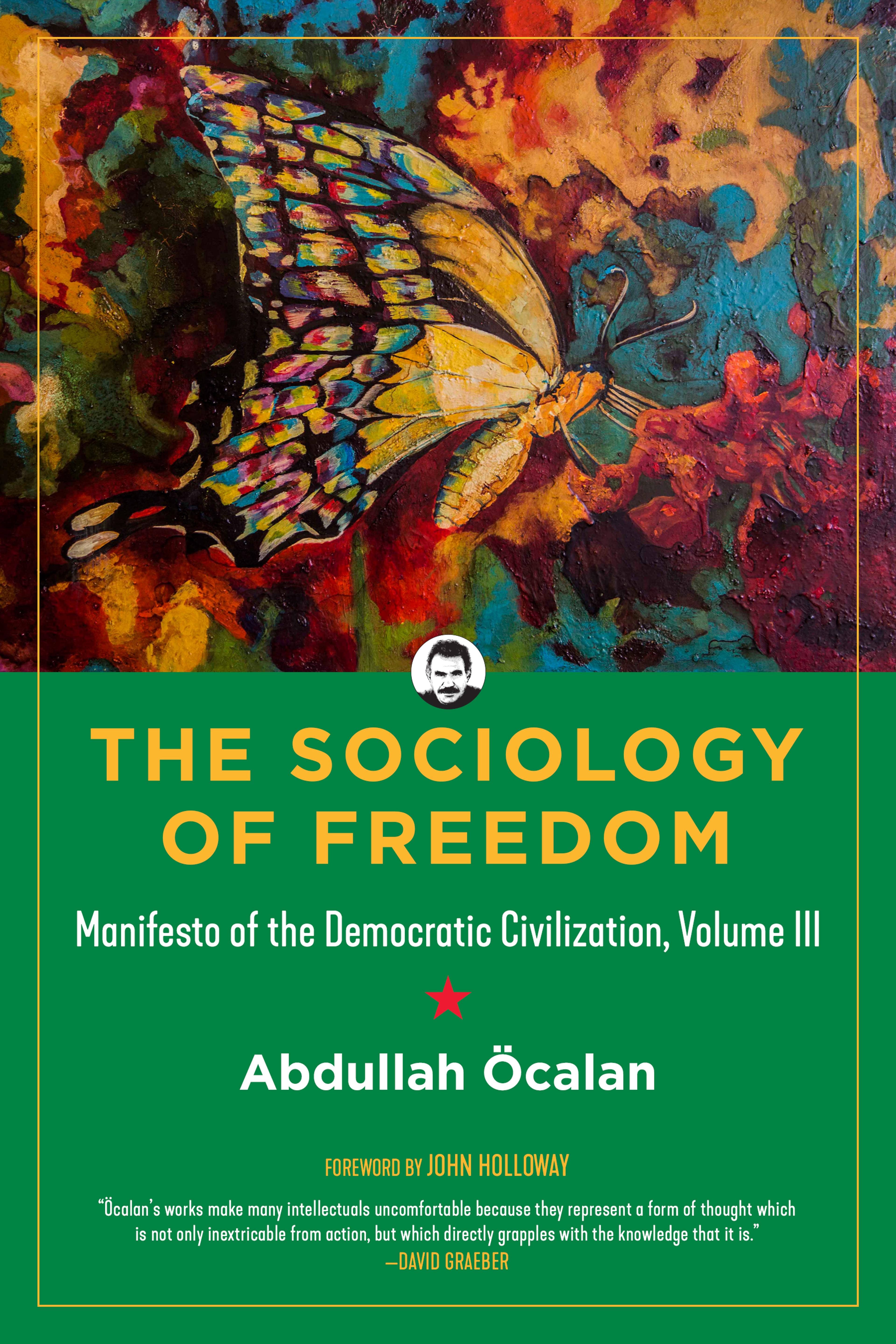 Cover of book titled Sociology of Freedom: Manifesto of the Democratic Civilization, Volume III