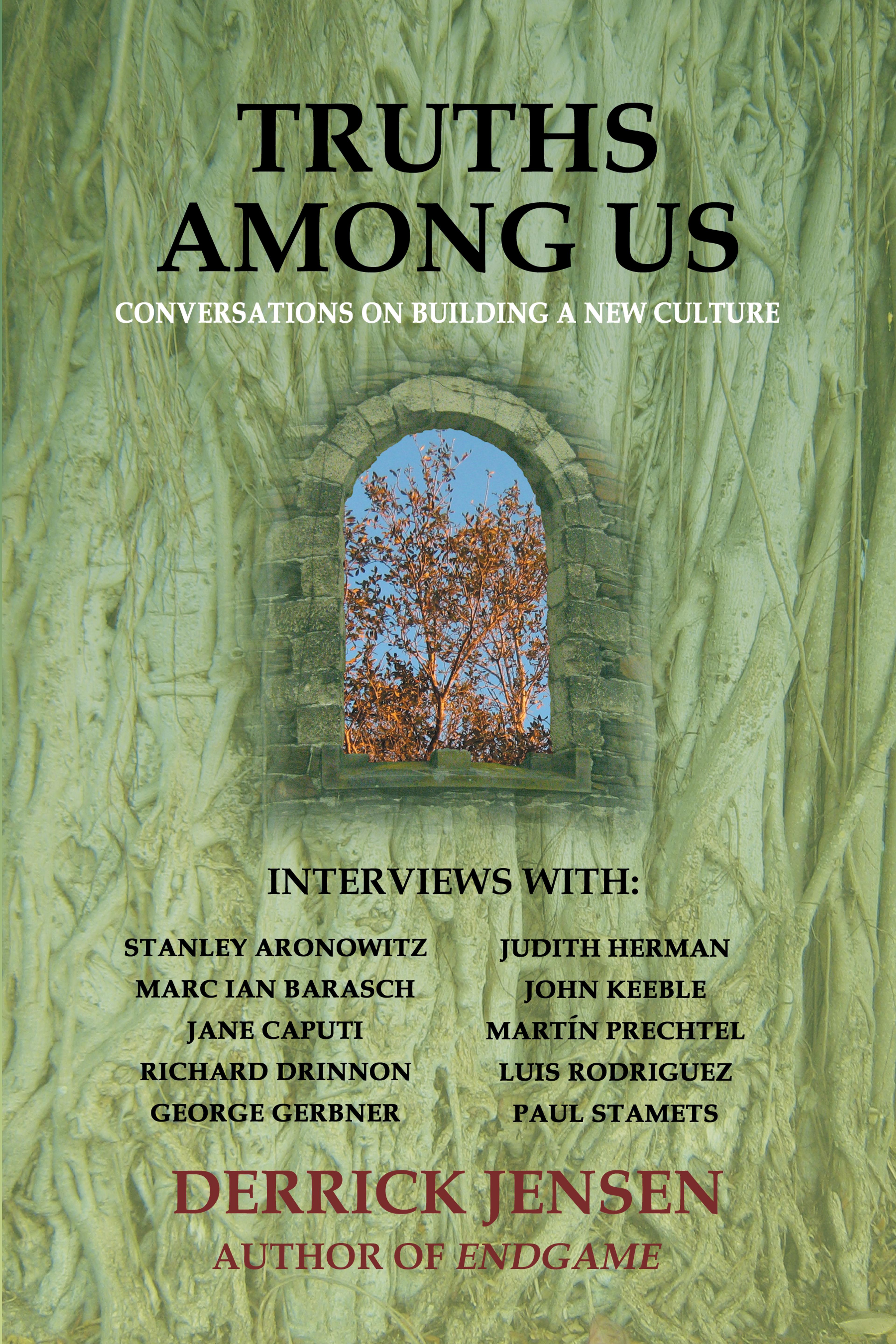 Cover of book titled Truths Among Us: Conversations on Building a New Culture