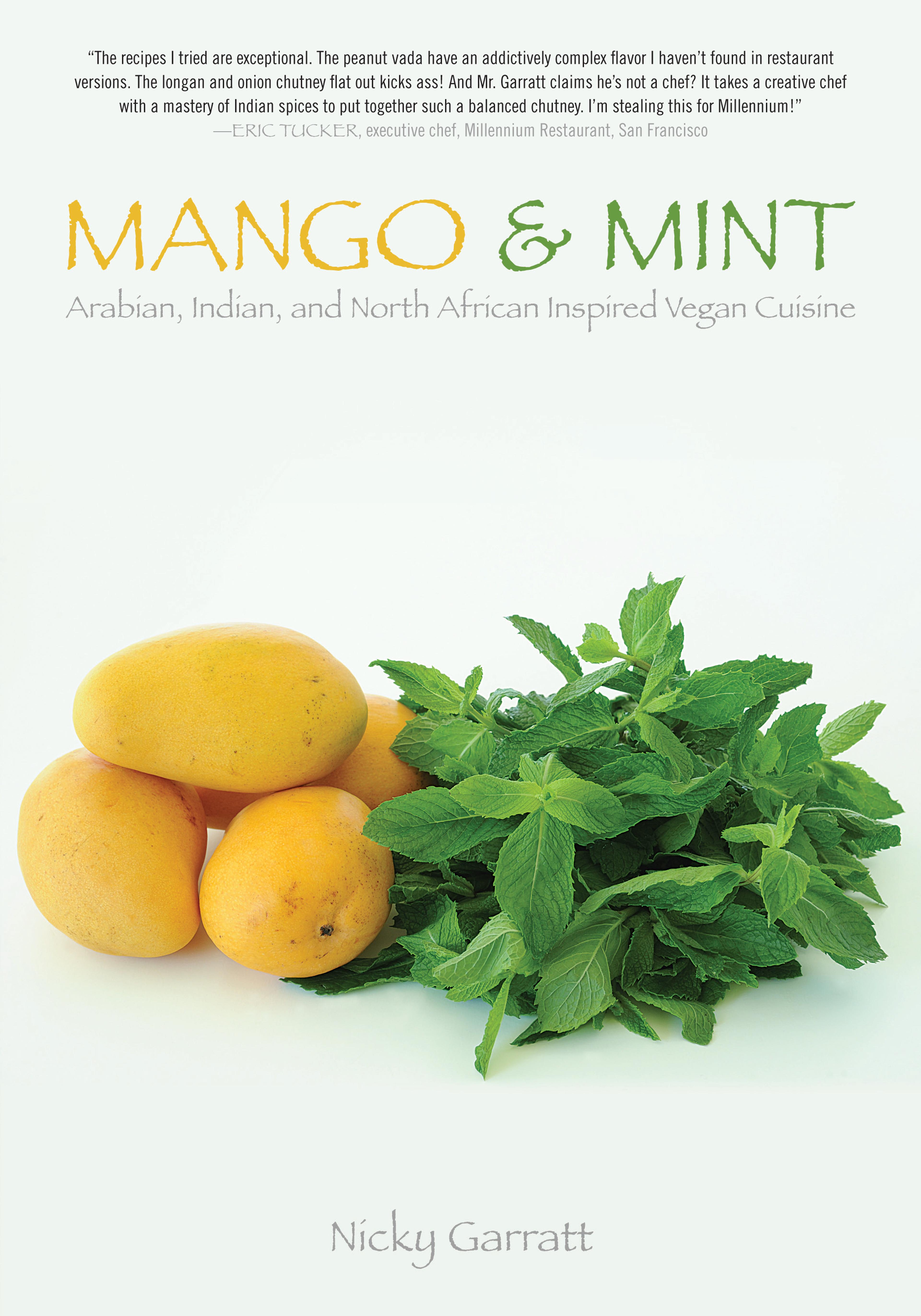 Cover of book titled Mango & Mint: Arabian, Indian, and North African Inspired Vegan Cuisine