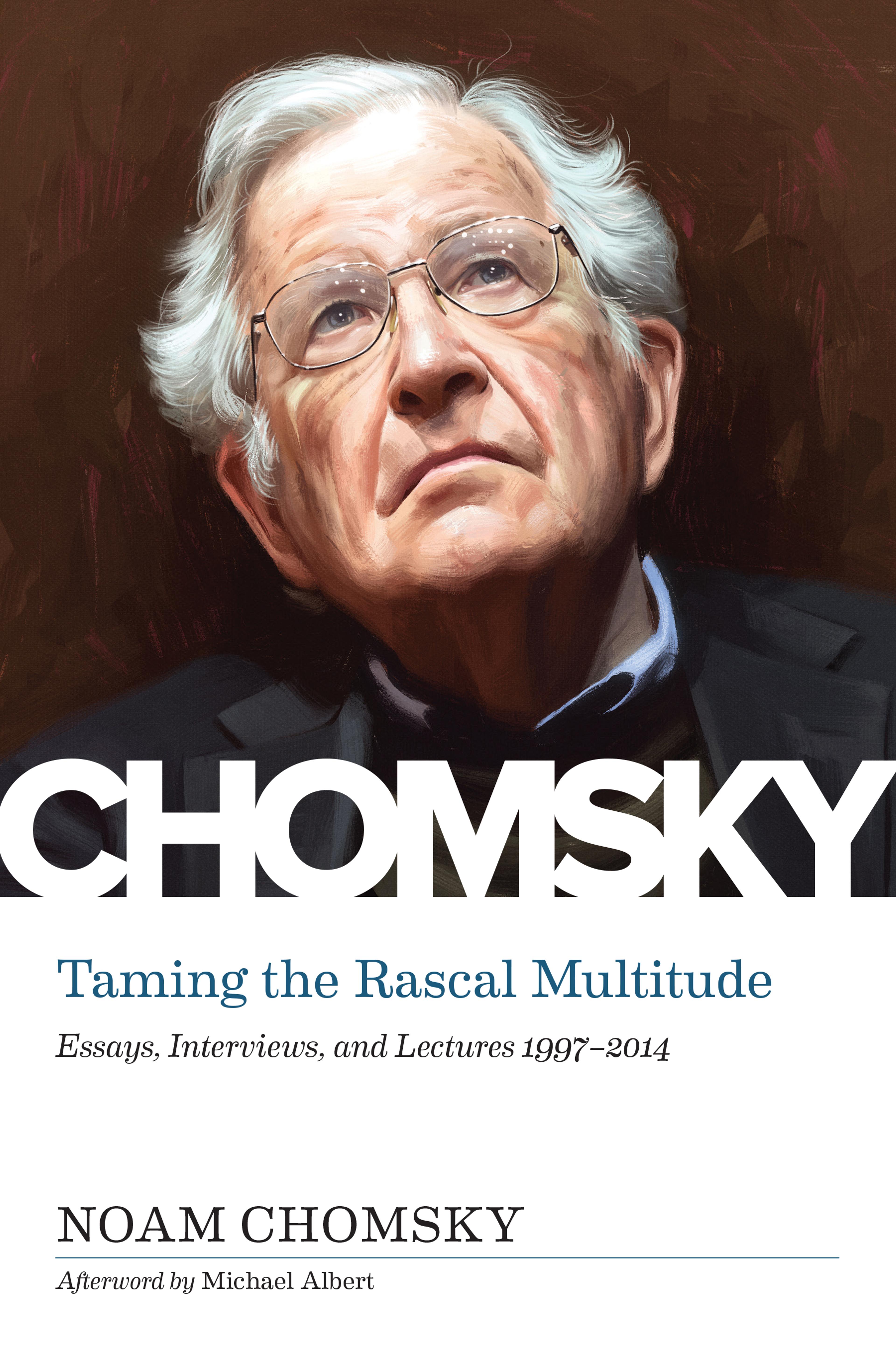 Cover of book titled Taming the Rascal Multitude: Essays, Interviews, and Lectures 1997–2014