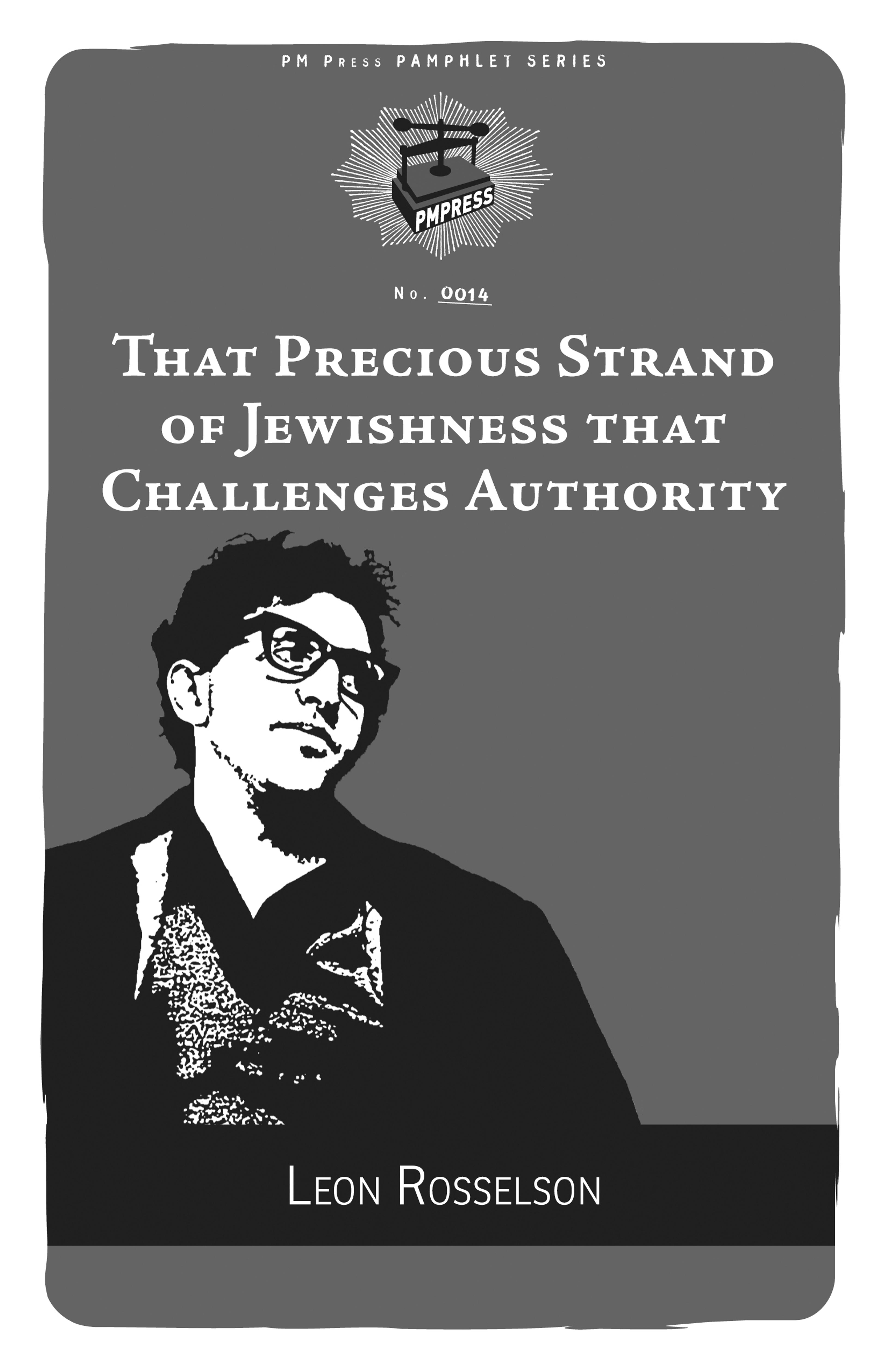 Cover of book titled That Precious Strand of Jewishness That Challenges Authority