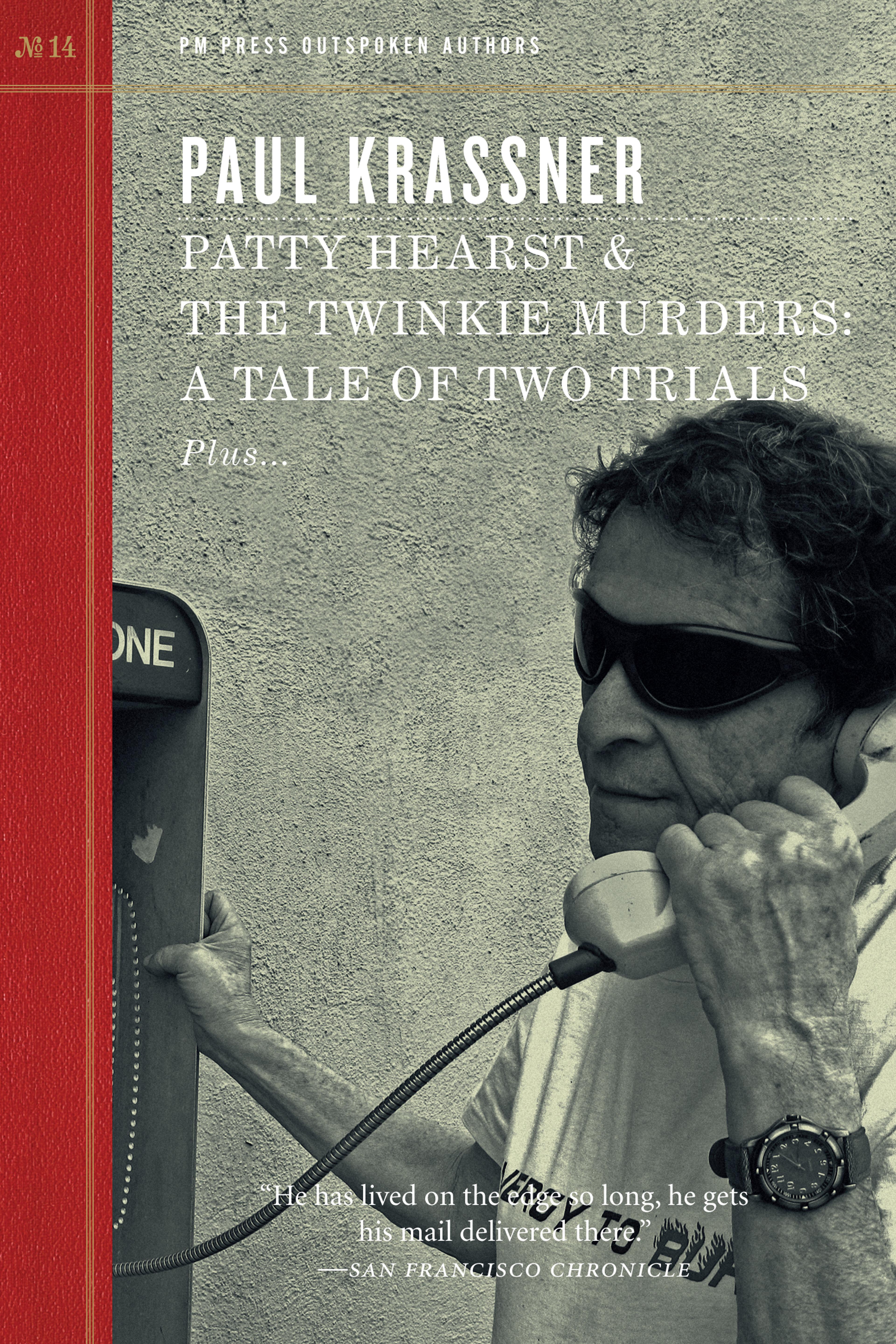 Cover of book titled Patty Hearst & The Twinkie Murders: A Tale of Two Trials