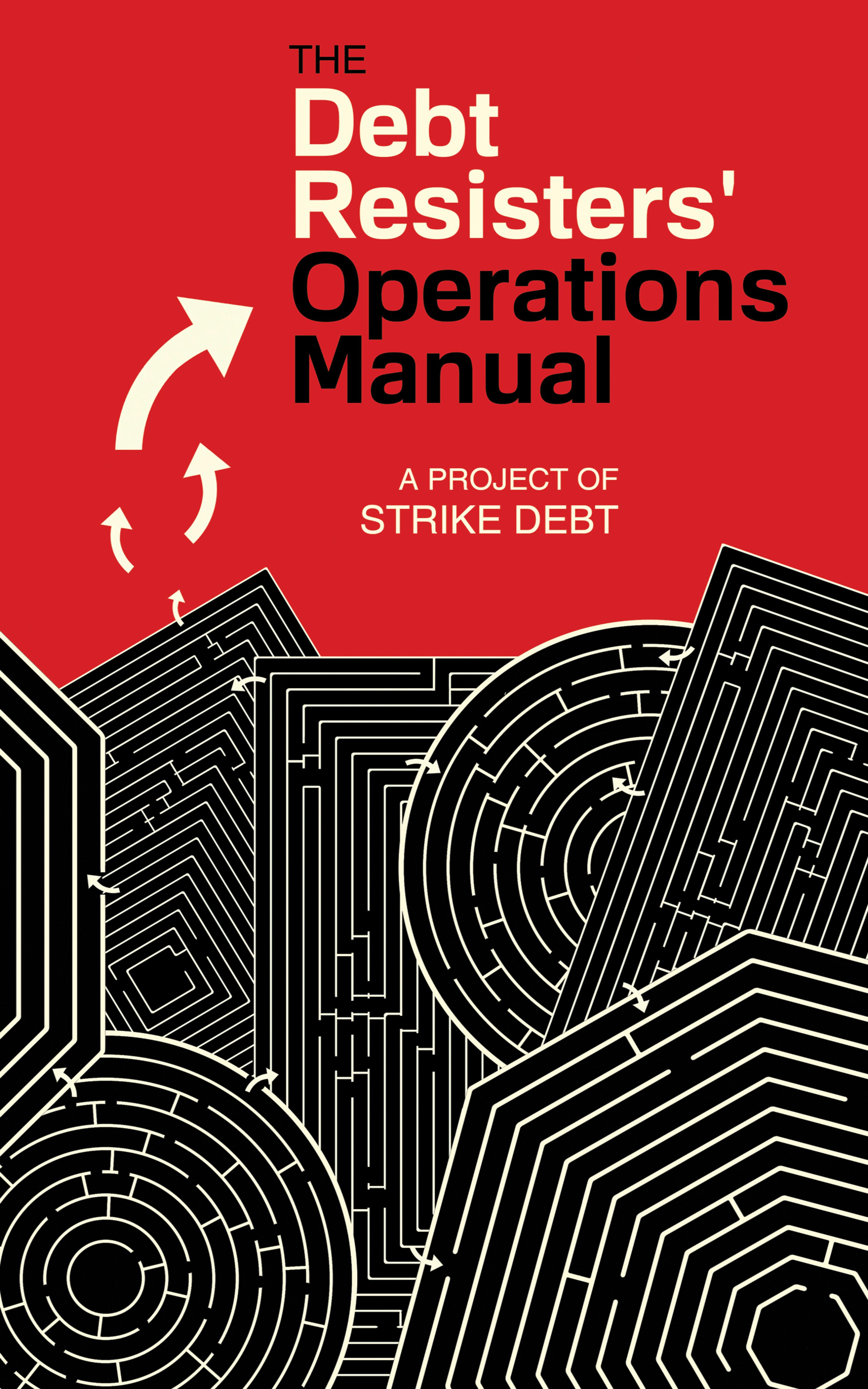 Cover of book titled Debt Resisters’ Operations Manual