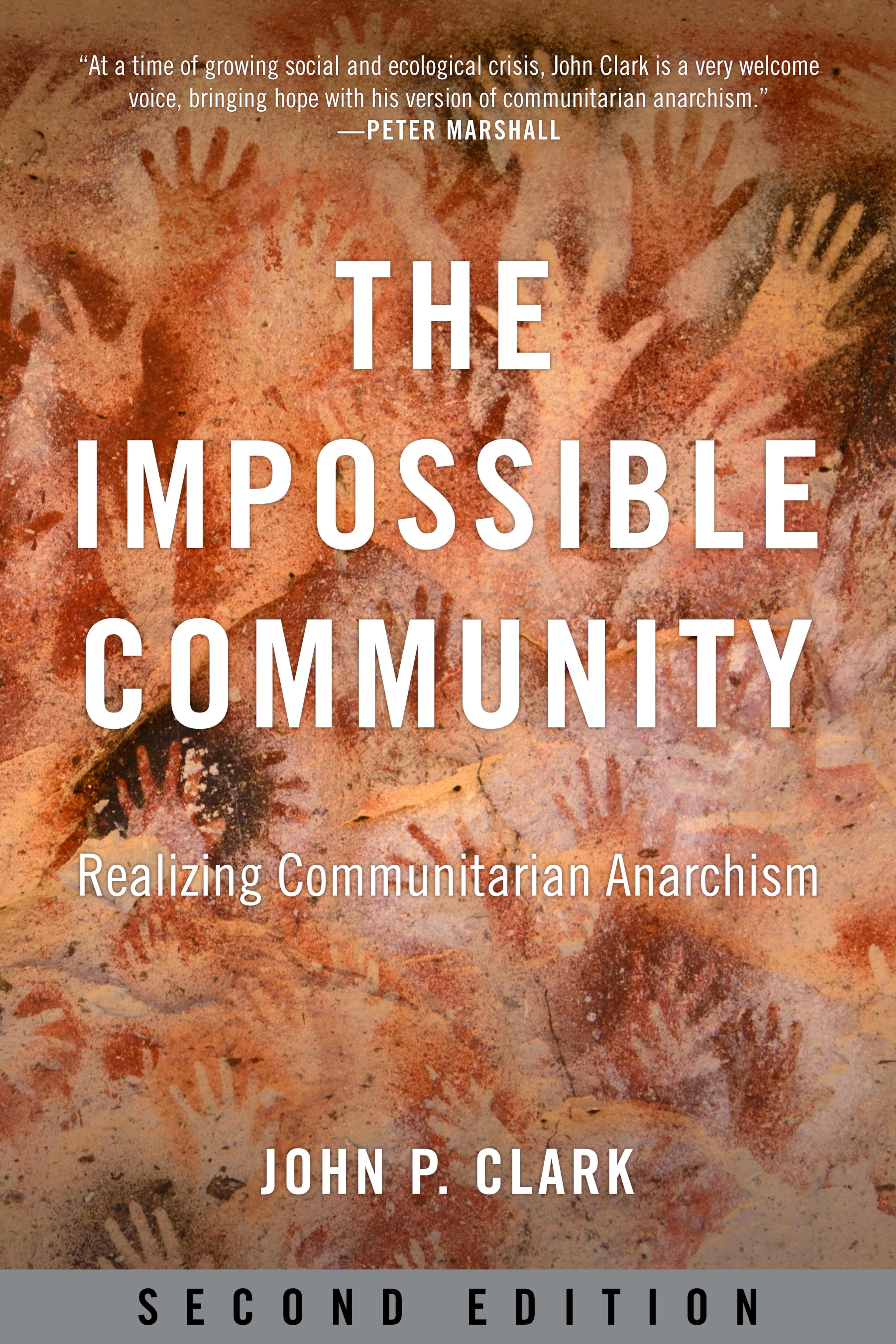 Cover of book titled The Impossible Community : Realizing Communitarian Anarchism