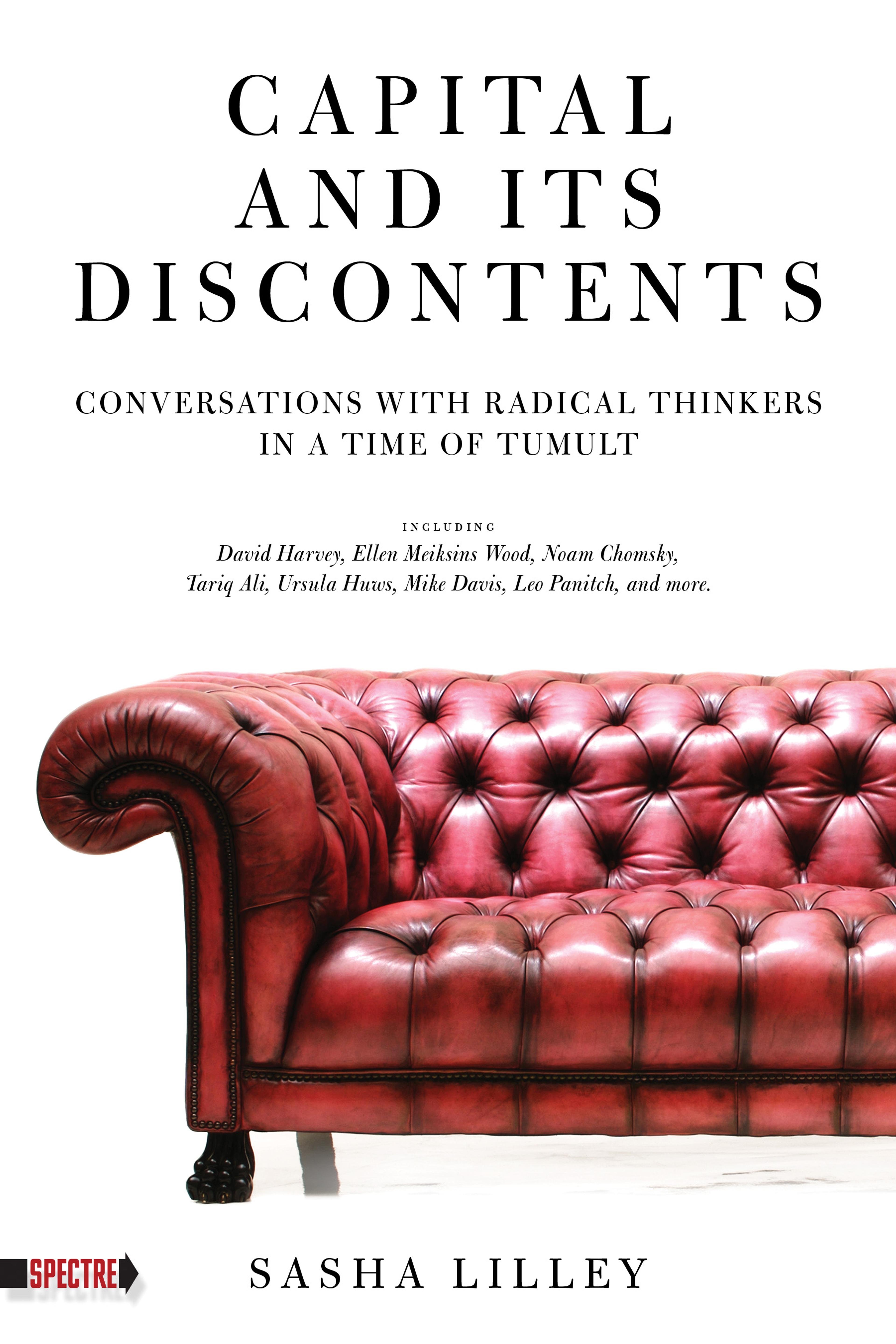 Cover of book titled Capital and Its Discontents: Conversations with Radical Thinkers in a Time of Tumult