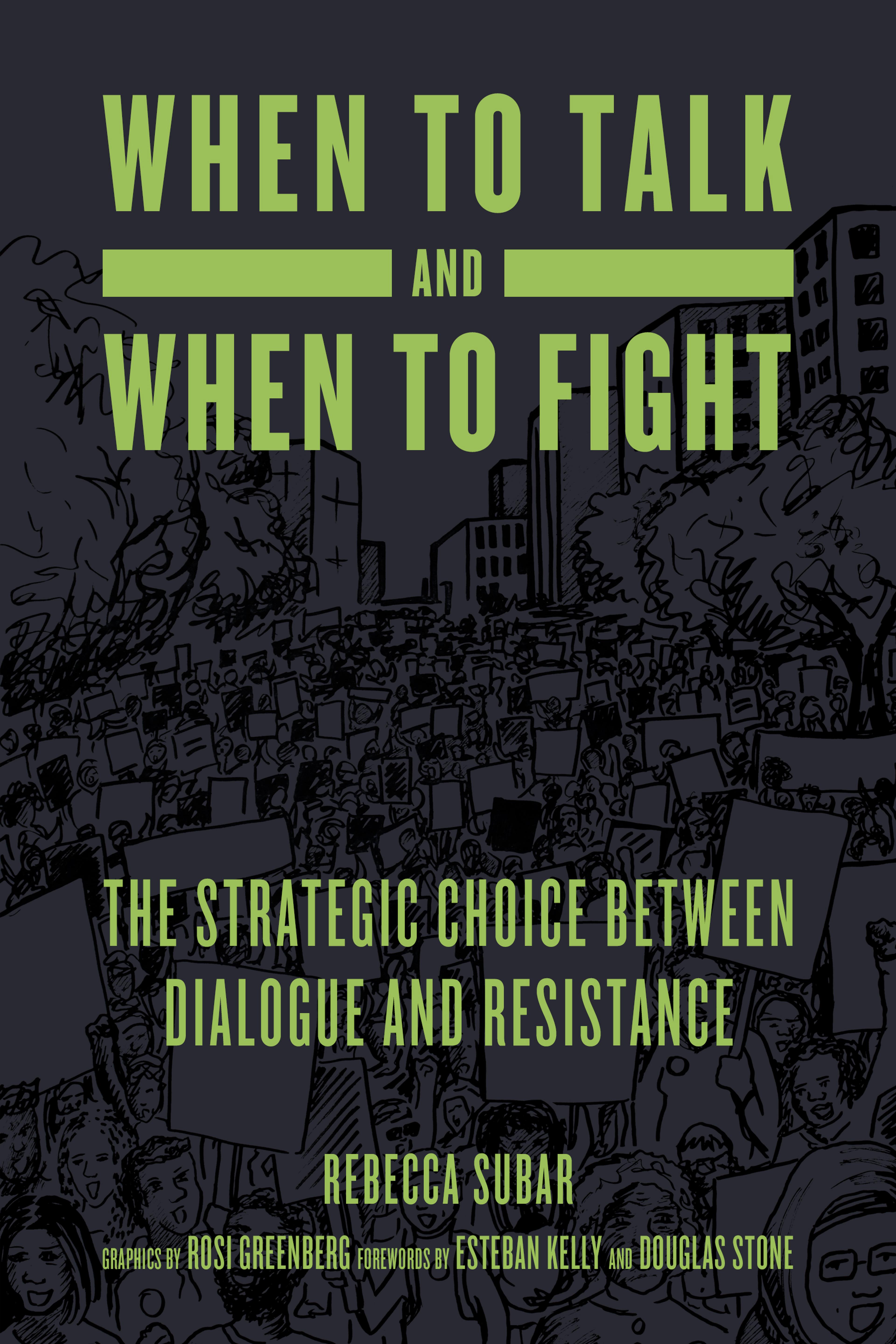 Cover of book titled When to Talk and When to Fight: The Strategic Choice between Dialogue and Resistance