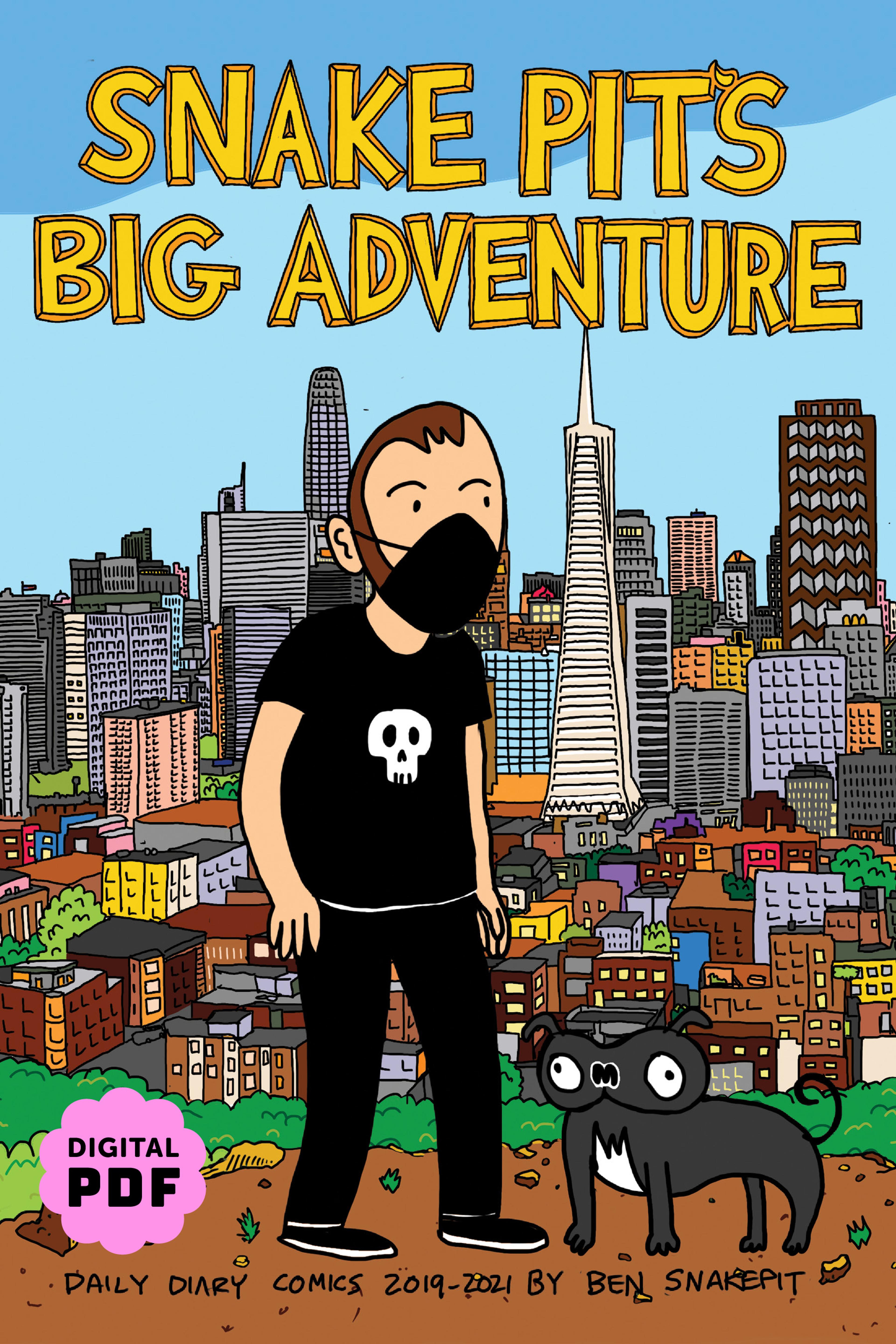 Cover of book titled Snakepit's Big Adventure: Daily Diary Comics 2019-2021