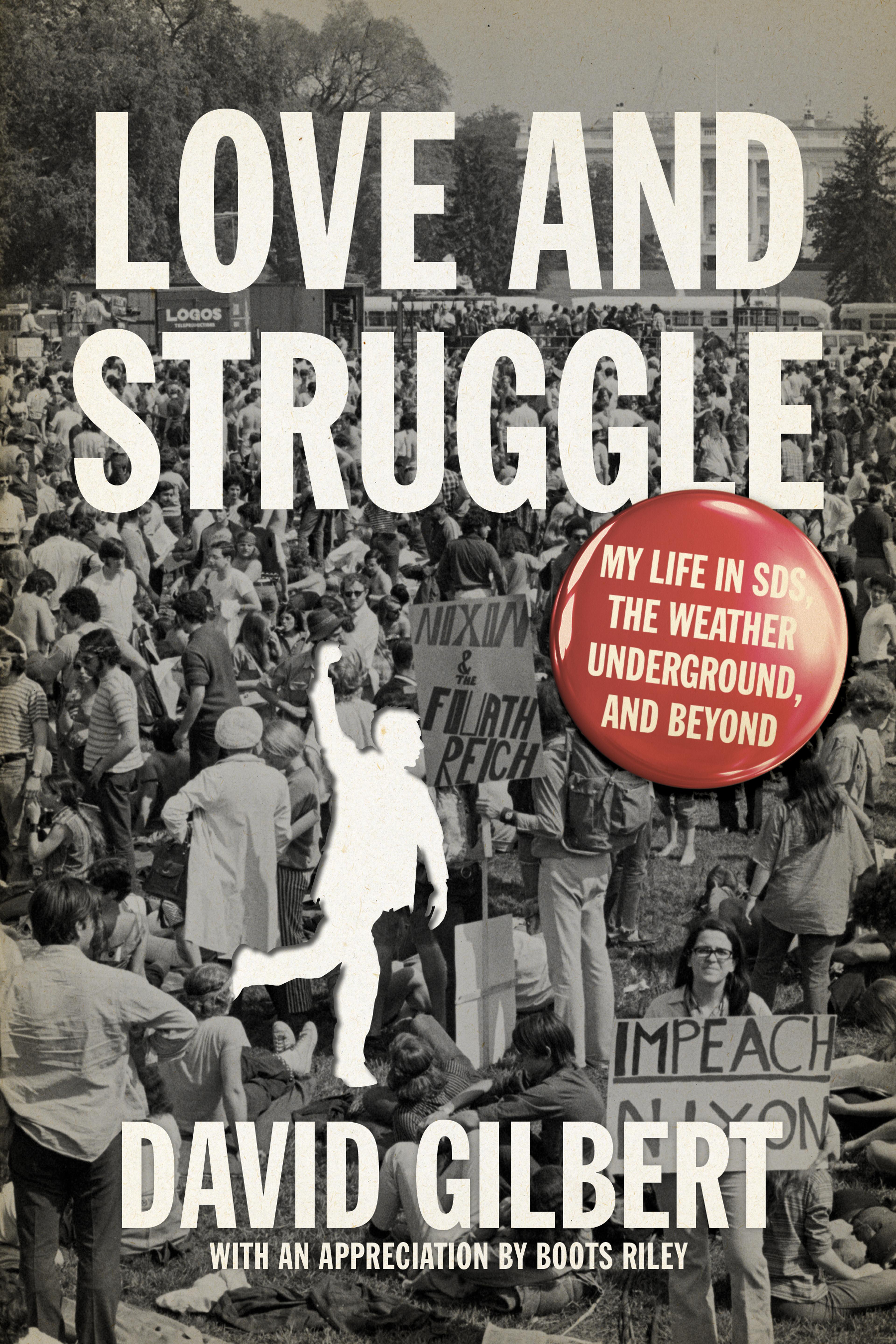 Cover of book titled Love and Struggle: My Life in SDS, the Weather Underground, and Beyond