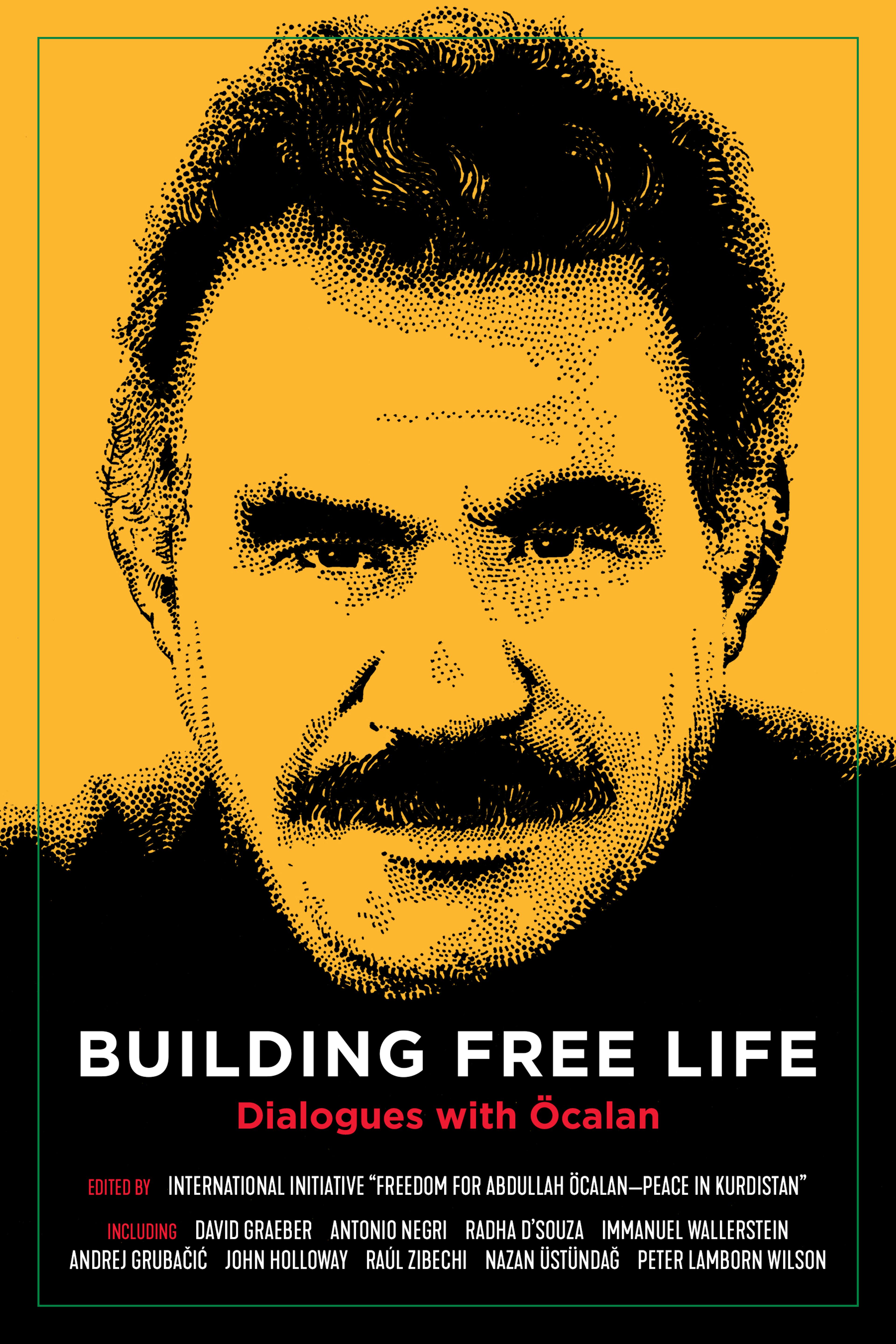 Cover of book titled Building Free Life: Dialogues with Öcalan