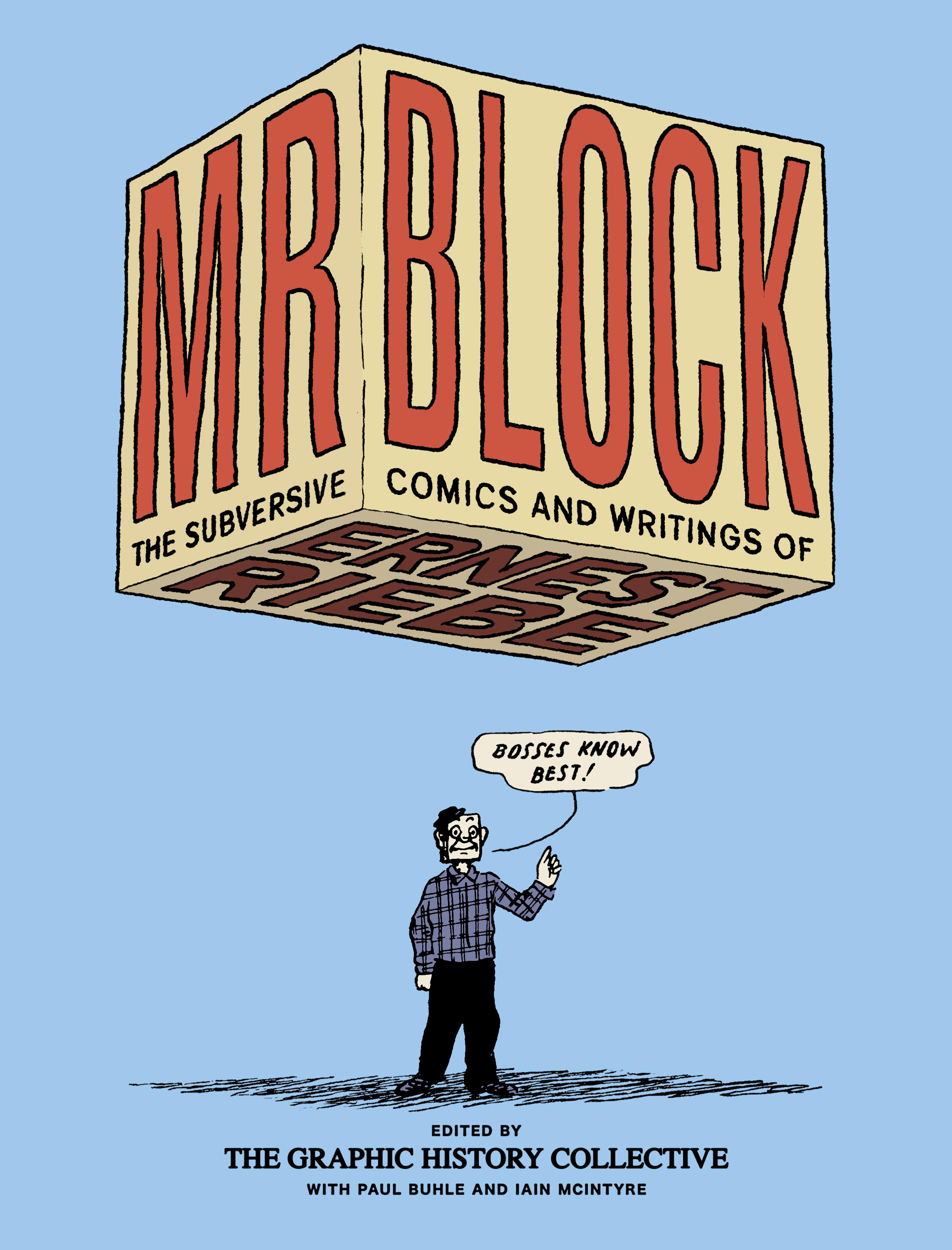 Cover of book titled Mr. Block : The Subversive Comics and Writings of Ernest Riebe