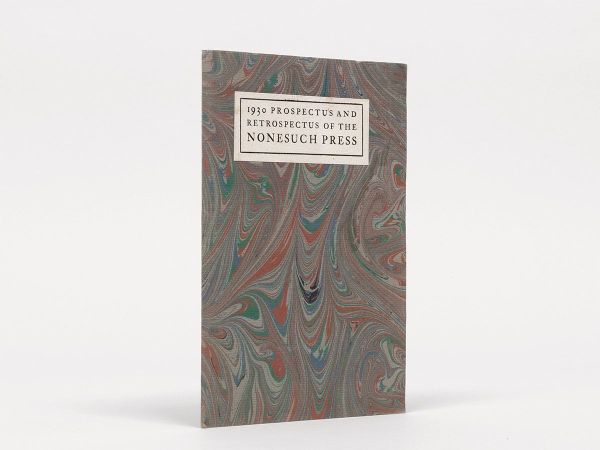 1930 Prospectus and Retrospectus of the Nonesuch Press., F. M.; V. M.; D. G. (Prefs.)