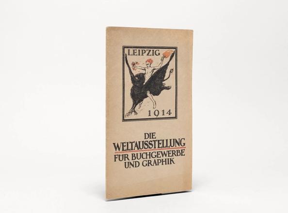 Leipzig 1914. Die Weltausstellung für Buchgewerbe und Graphik., Anonym