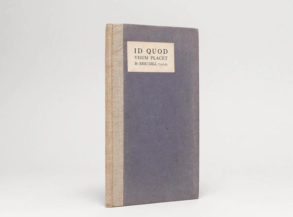 Id Quod Visum Placet. A Practical Test of the Beautiful., Gill, Eric