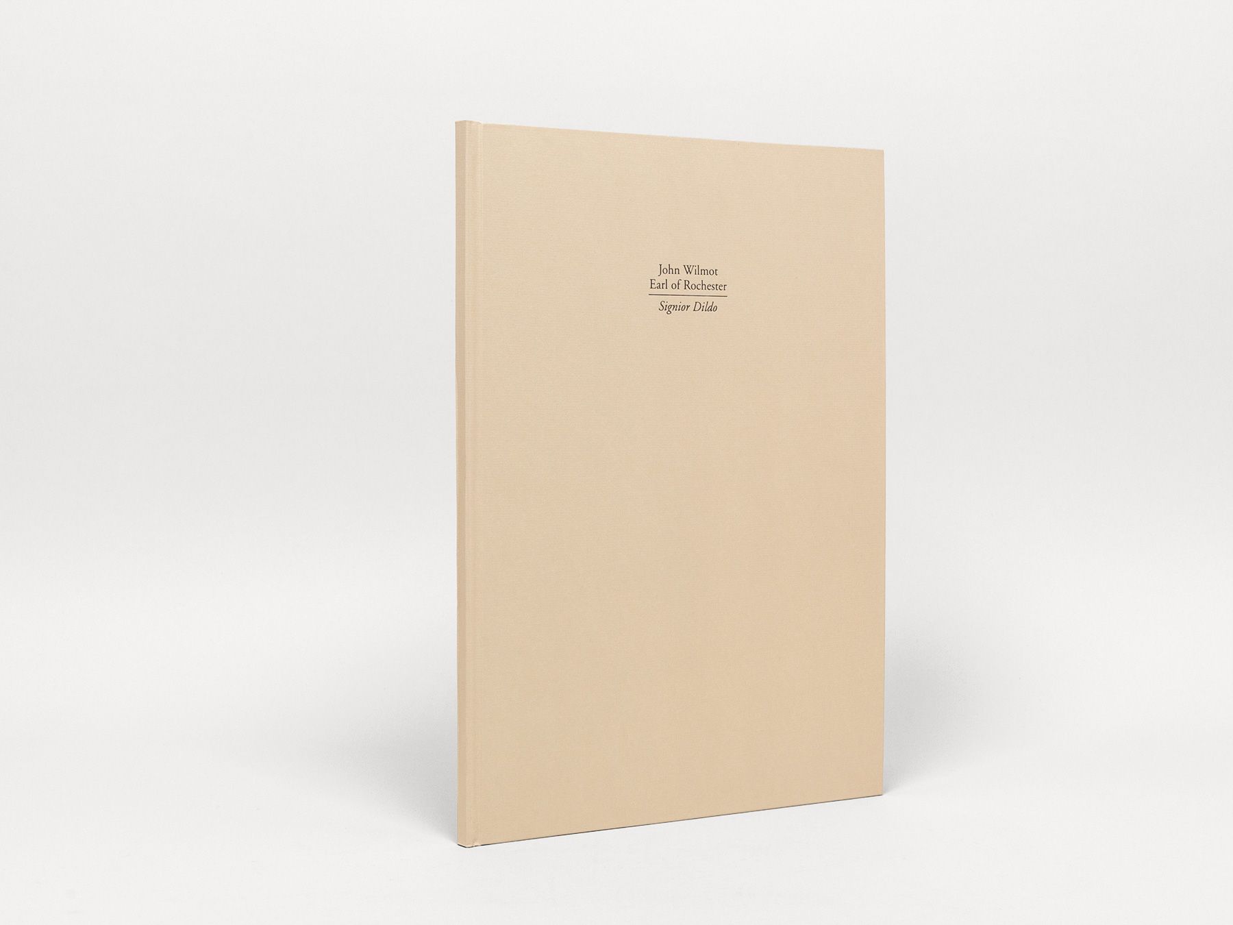 Signior Dildo., Wilmot, John Earl of Rochester; Wunnicke, Christine (Übers.)