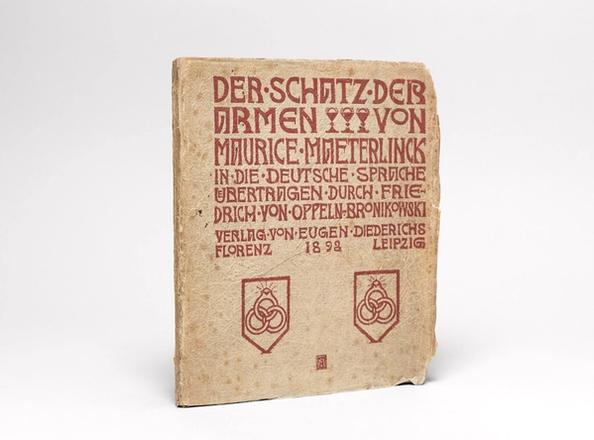 Der Schatz der Armen. In die deutsche Sprache übertragen durch Friedrich von Oppeln-Bronikowski., Maeterlinck, Maurice; Lechter, Melchior