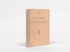 Marinetti: Mafarka le futuriste. 1909