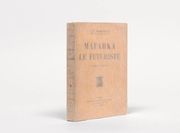 Mafarka le futuriste. Roman Africain., Marinetti, F.[ilippo]-T.[ommaso]