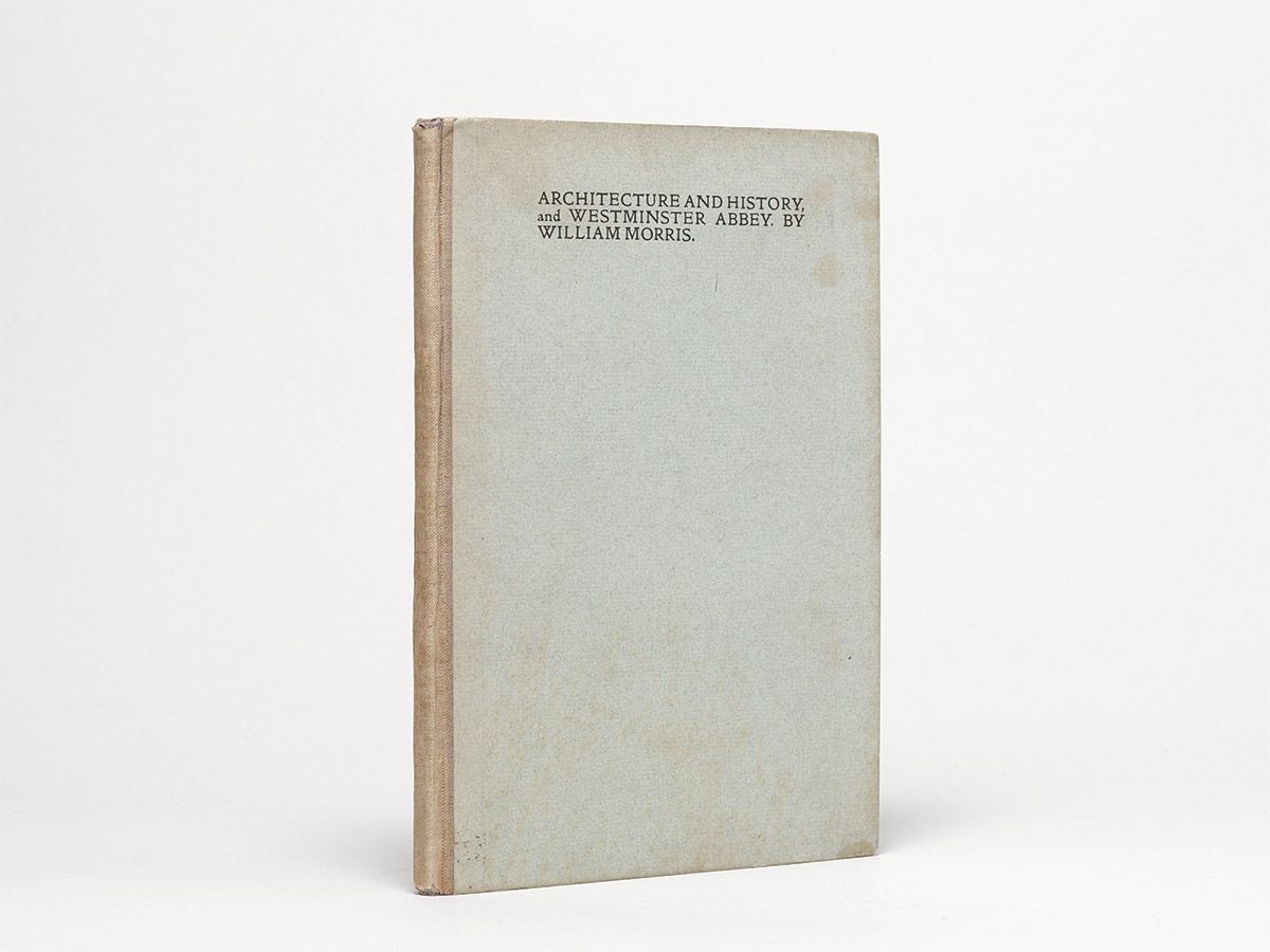Architecture and History [and] Westminster Abbey., Morris, William