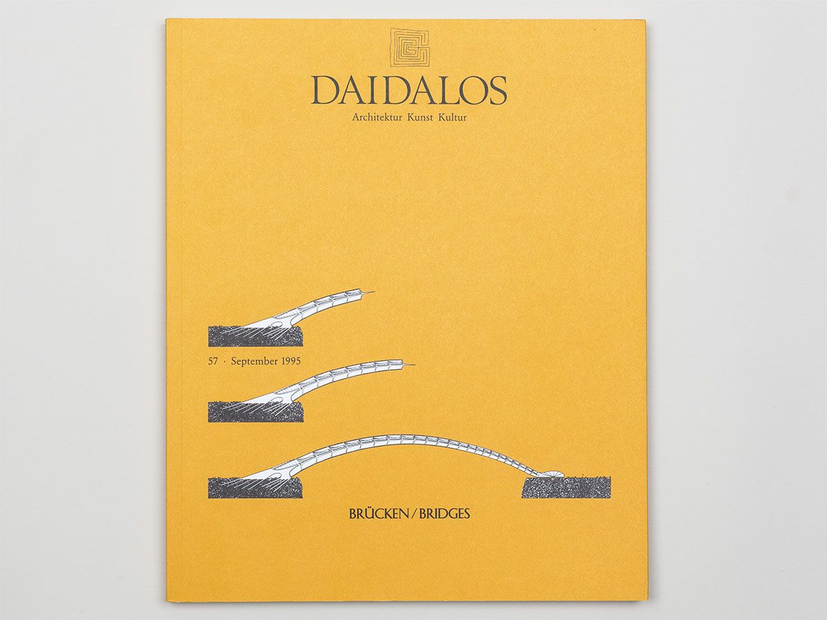 DAIDALOS 57: Brücken/Bridges, Auer, Gerhard; Conrads, Ulrich; Mattenklott, Gert; Oechslin, Werner; Pieper, Jan (Hg.)
