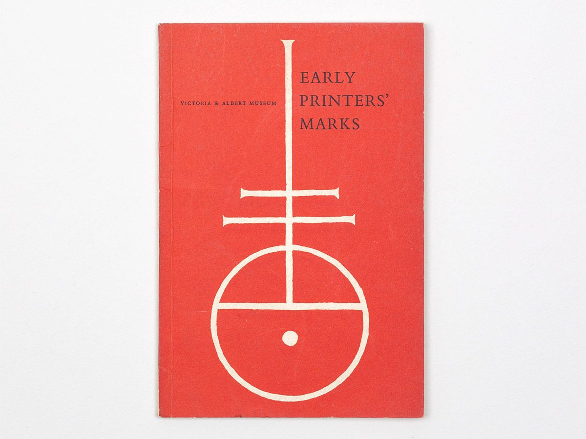 Early Printer’s Marks., Victoria and Albert Museum (ed.)