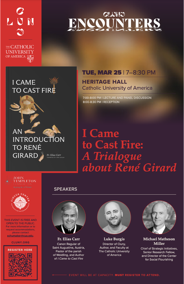 I Came to Cast Fire: A Trialogue about Rene Girard gallery 2
