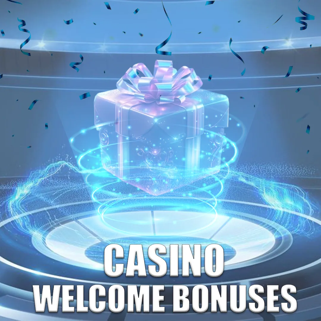 Casino Welcome Bonuses