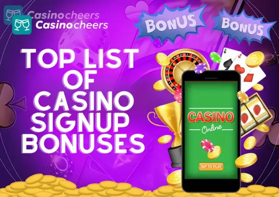 Casino Signup Bonuses