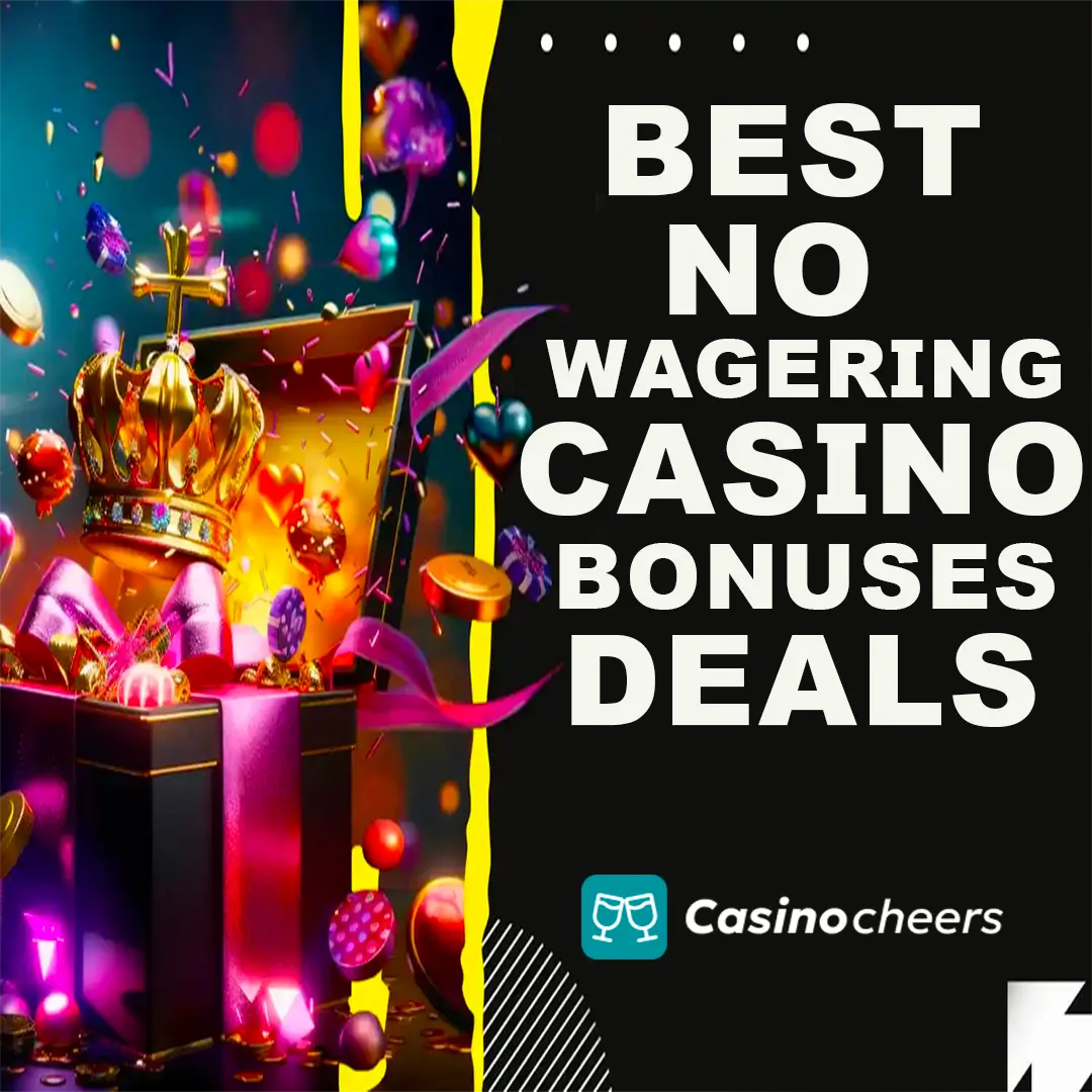 Best No Wagering Bonuses