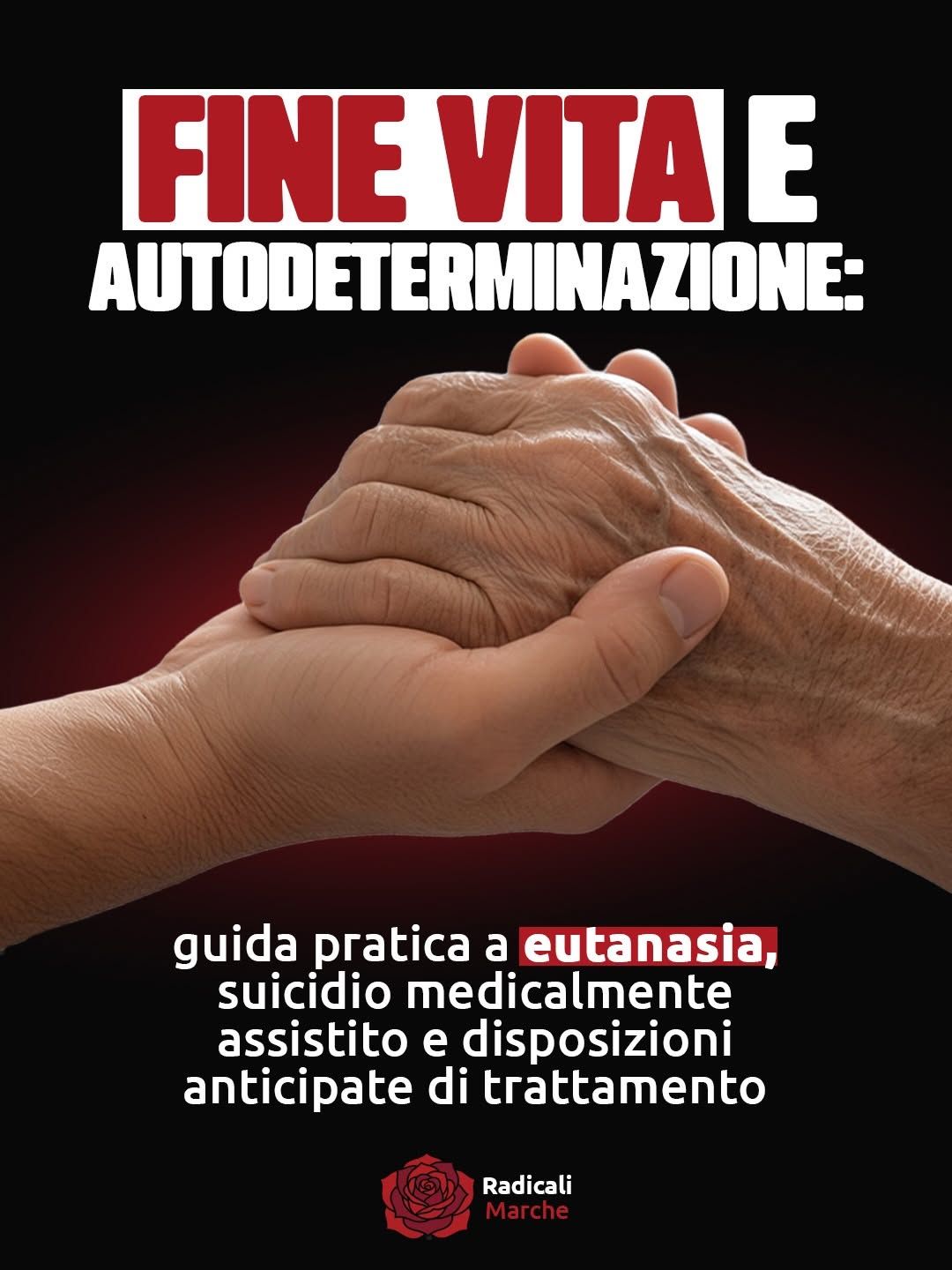 Fine Vita e Autodeterminazione: Facciamo Chiarezza