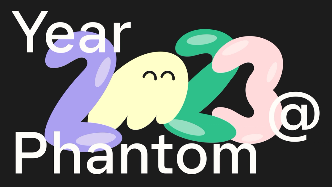 Phantom 2023: Year in review • Phantom